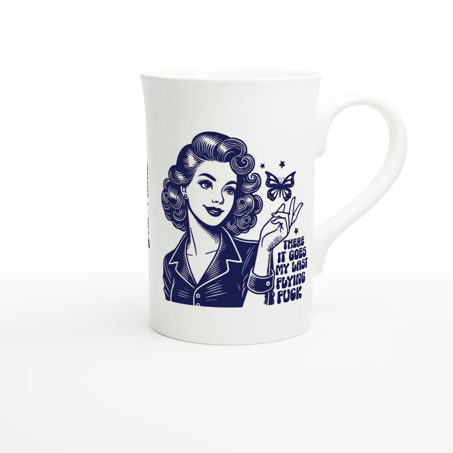 There Goes My Last Flying - Personalised White 10oz Porcelain Slim Mug , Retro Woman Sarcastic Vintage Housewife , Porcelain Mug
