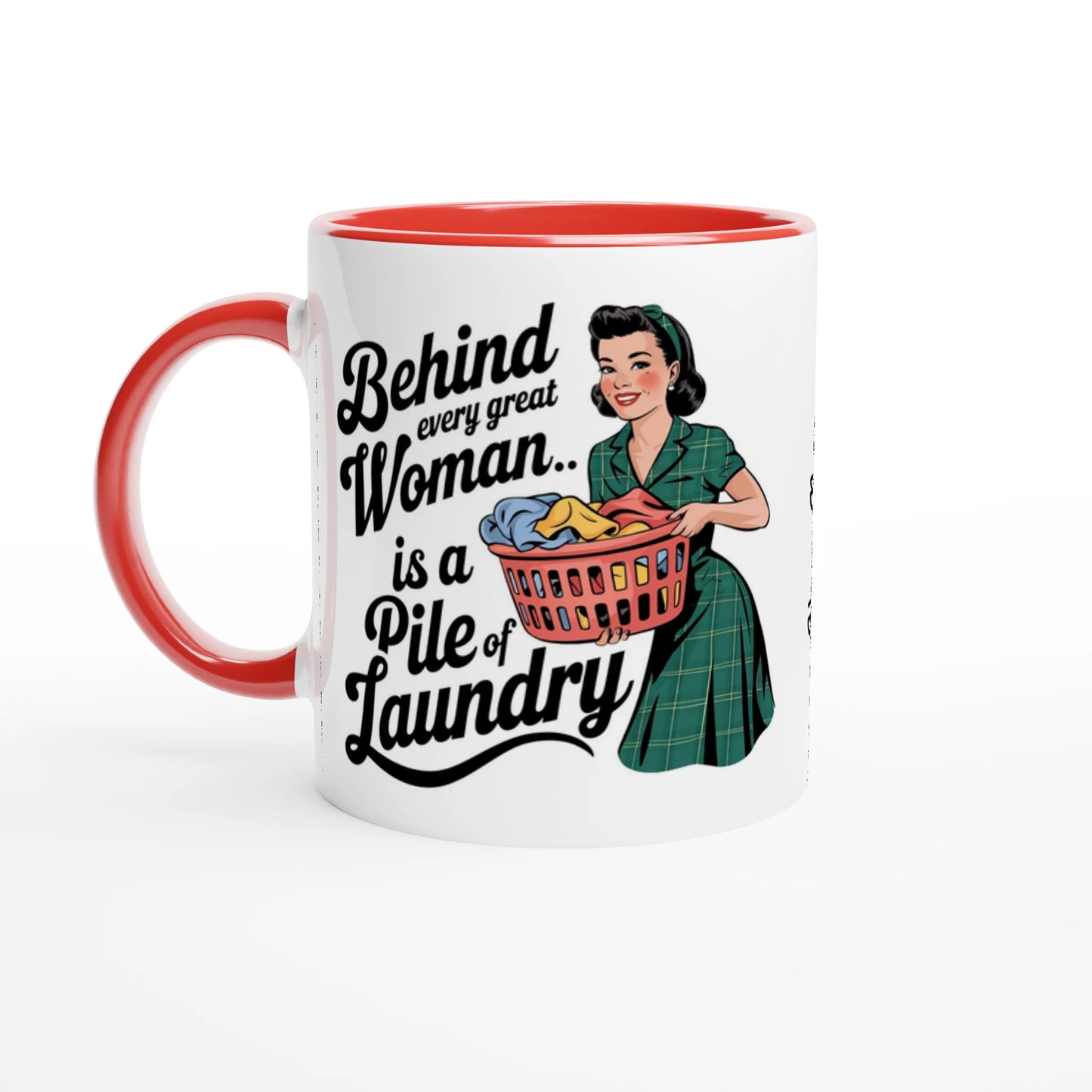 Behind Every Great Woman Is A Pile Of Laundry - Personalised 11oz Ceramic Mug Ceramic Red , Retro Woman Sarcastic Vintage Housewife , 11oz Mug
