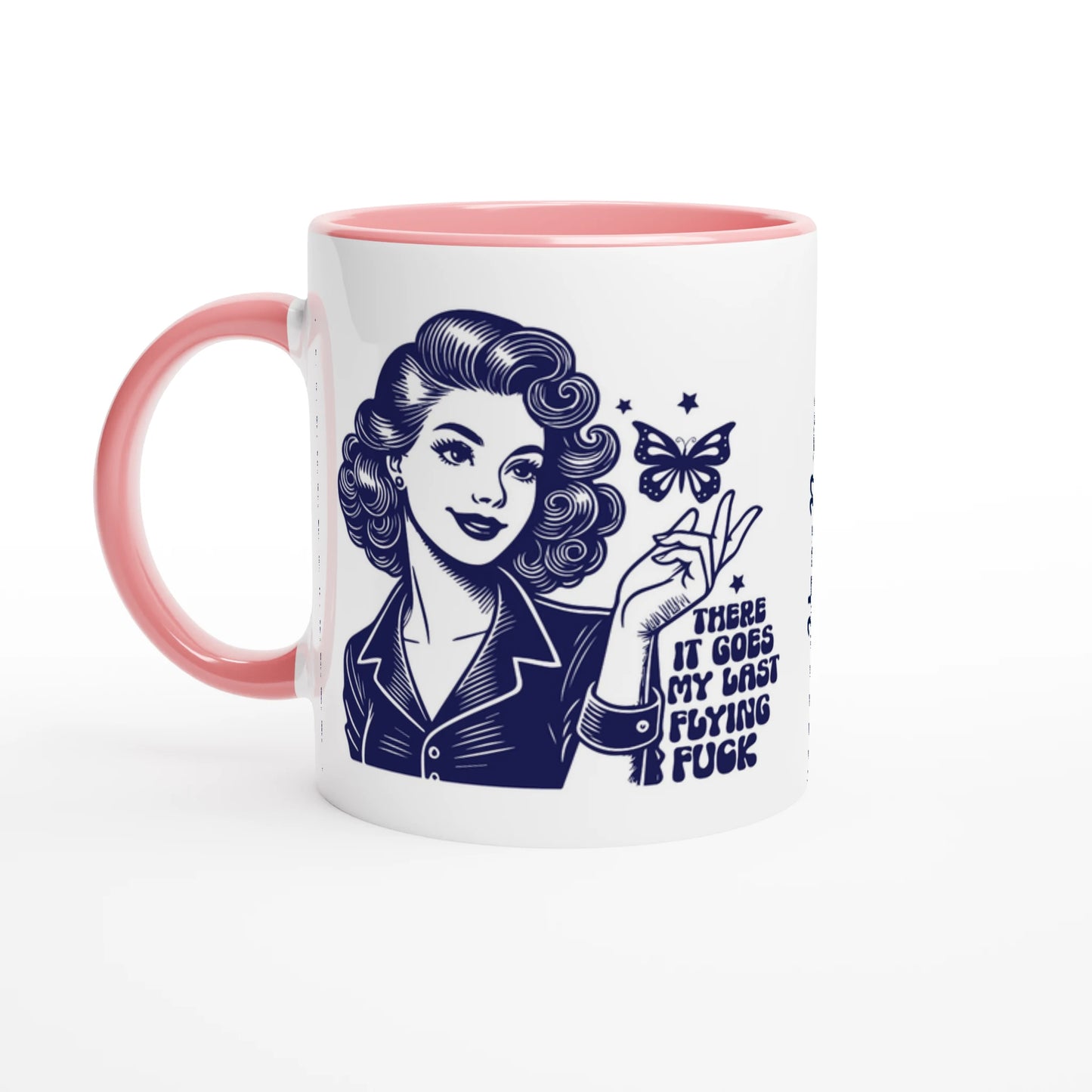 There Goes My Last Flying - Personalised 11oz Ceramic Mug Ceramic Pink , Retro Woman Sarcastic Vintage Housewife , 11oz Mug