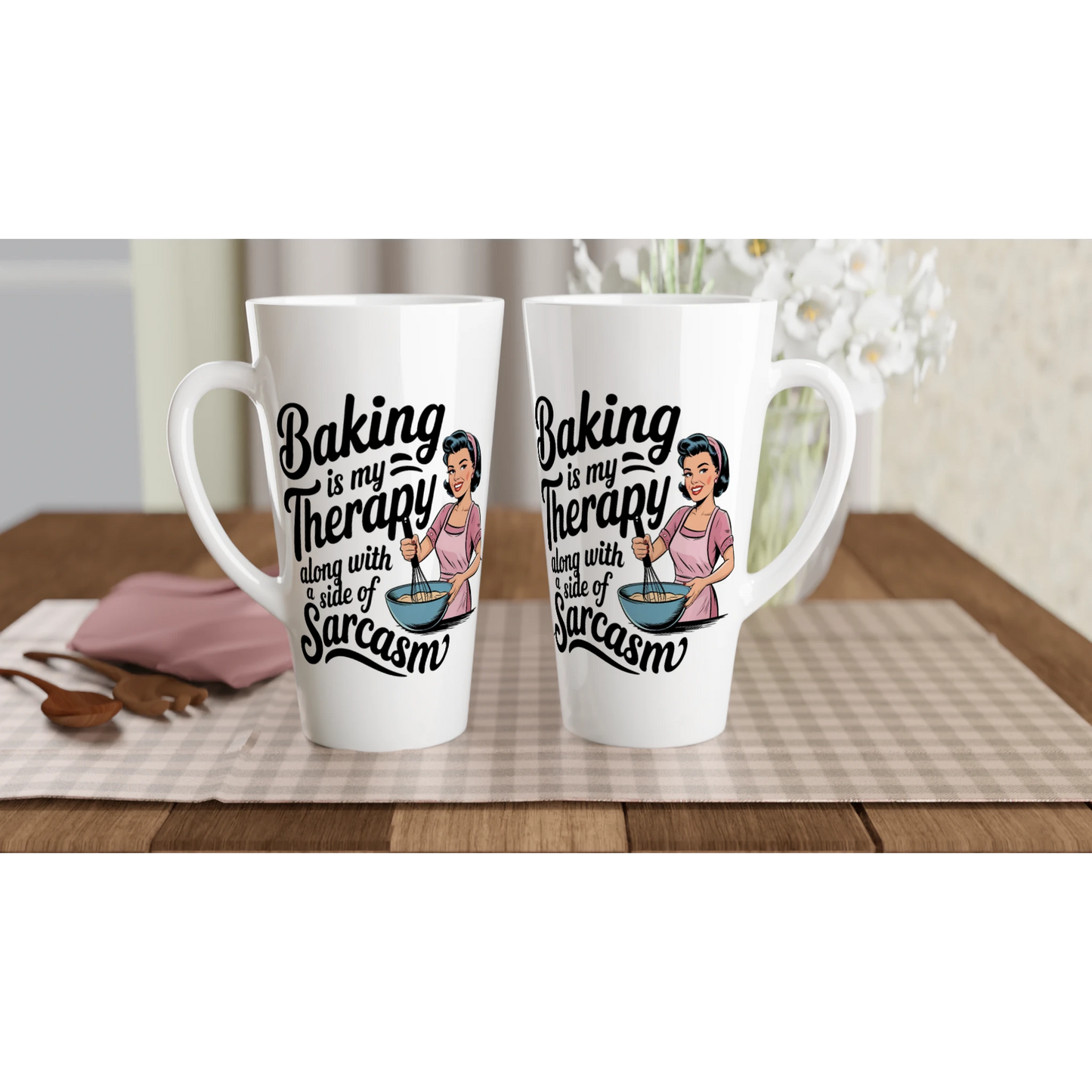Baking Is My Therapy, Along With A Side Of Sarcasm - Personalised White Latte 17oz Ceramic Mug , Retro Woman Sarcastic Vintage Housewife , Latte Mug