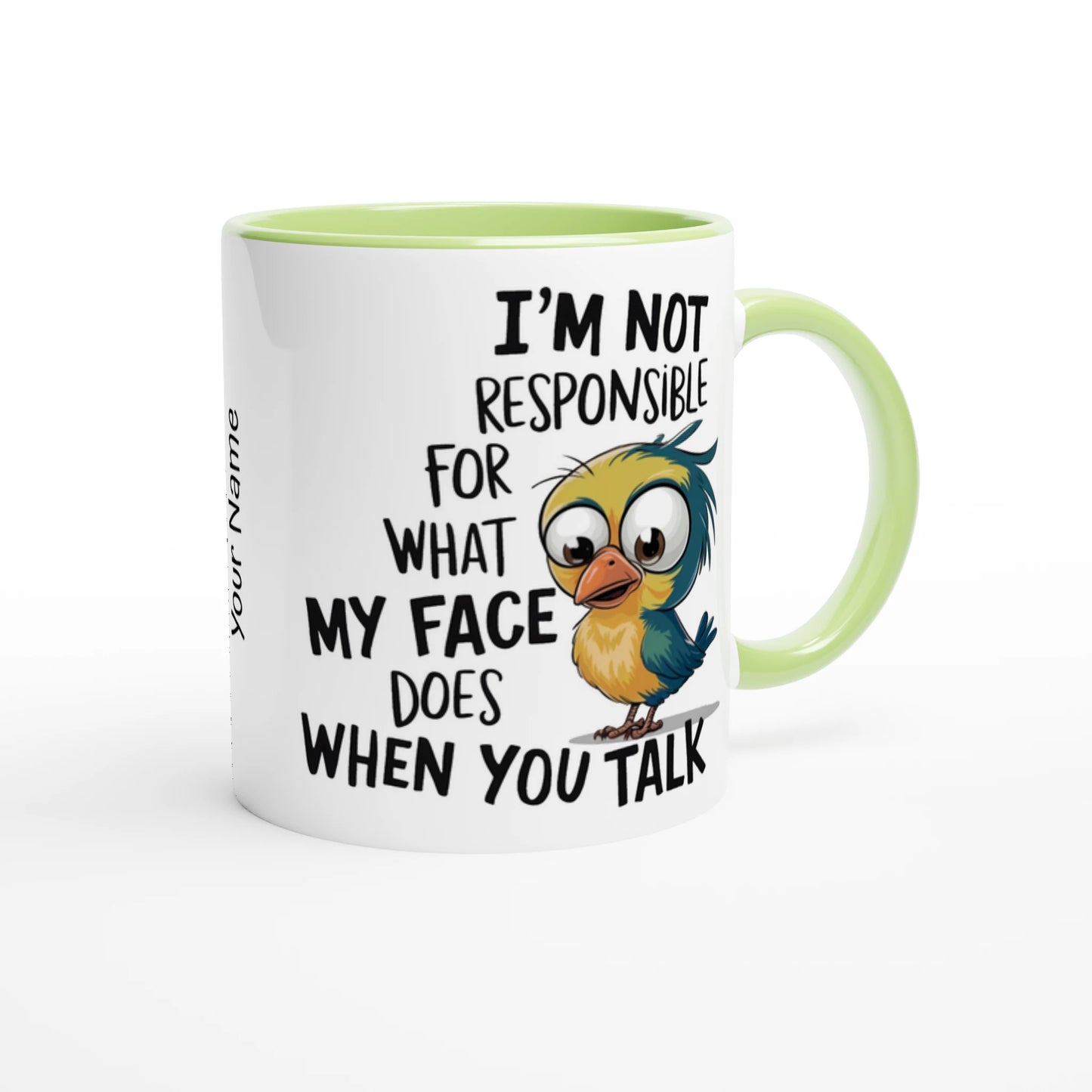 I'm Not Responsible For What My Face Does When You Talk - Personalised 11oz Ceramic Mug , Animal Sarcastic , 11oz Mug