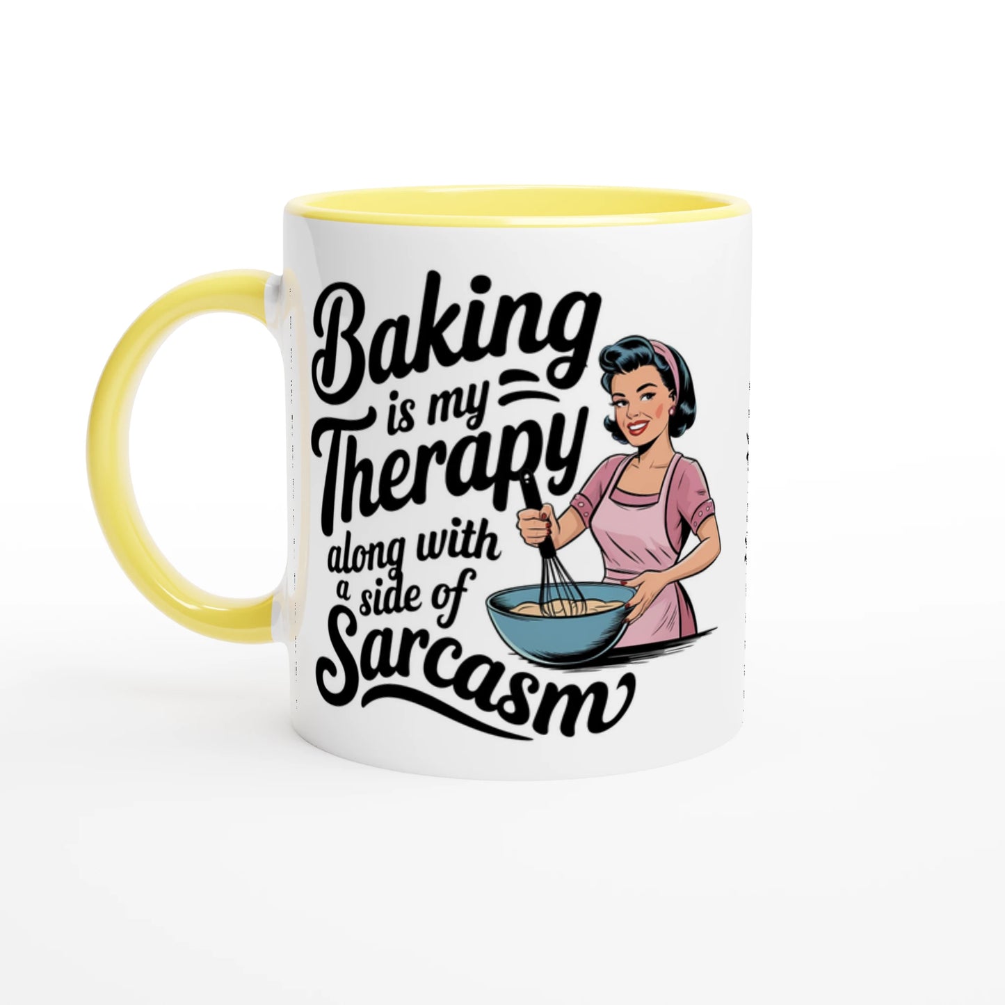 Baking Is My Therapy, Along With A Side Of Sarcasm - Personalised 11oz Ceramic Mug Ceramic Yellow , Retro Woman Sarcastic Vintage Housewife , 11oz Mug
