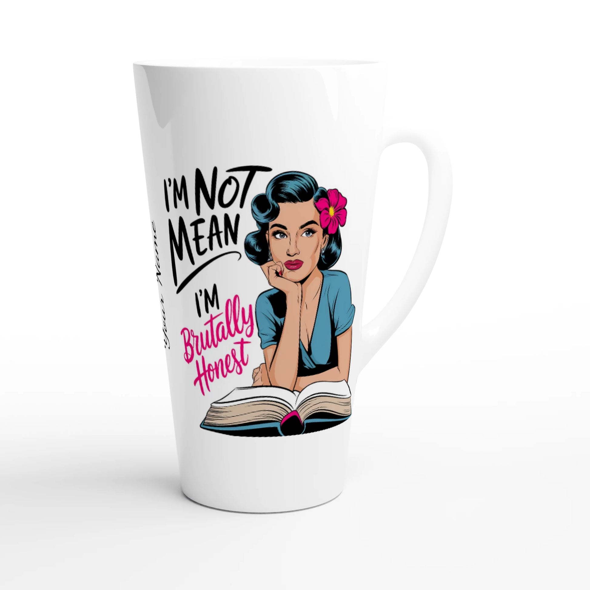 I'm Not Mean, I'm Brutally Honest - Personalised White Latte 17oz Ceramic Mug , Retro Woman Sarcastic Vintage Housewife , Latte Mug