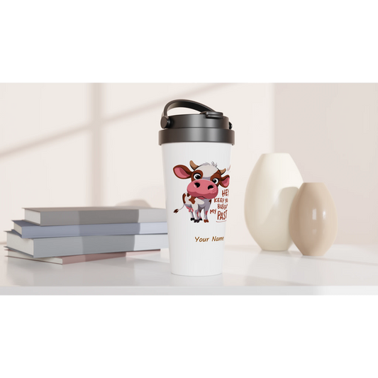 Hey, Keep Your Bull Off My Pasture - Personalised White 15oz Stainless Steel Travel Mug , Animal Sarcastic , Travel Mug
