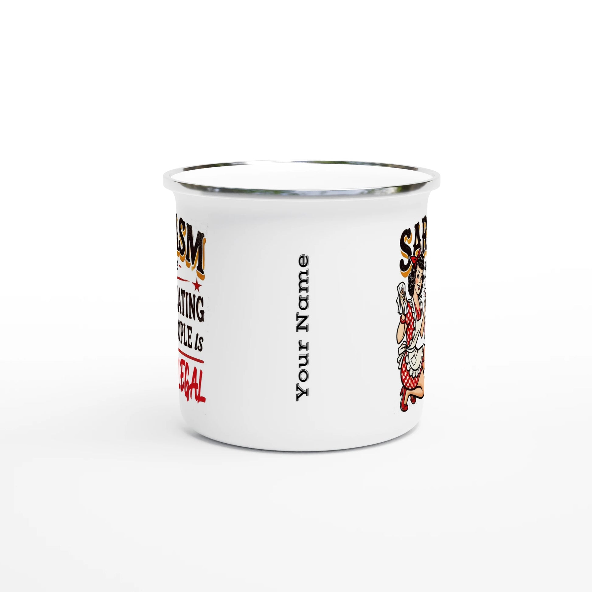 Sarcasm, Because Beating People Is Wrong - Personalised White 12oz Enamel Mug , Retro Woman Sarcastic Vintage Housewife , Enamel Mug