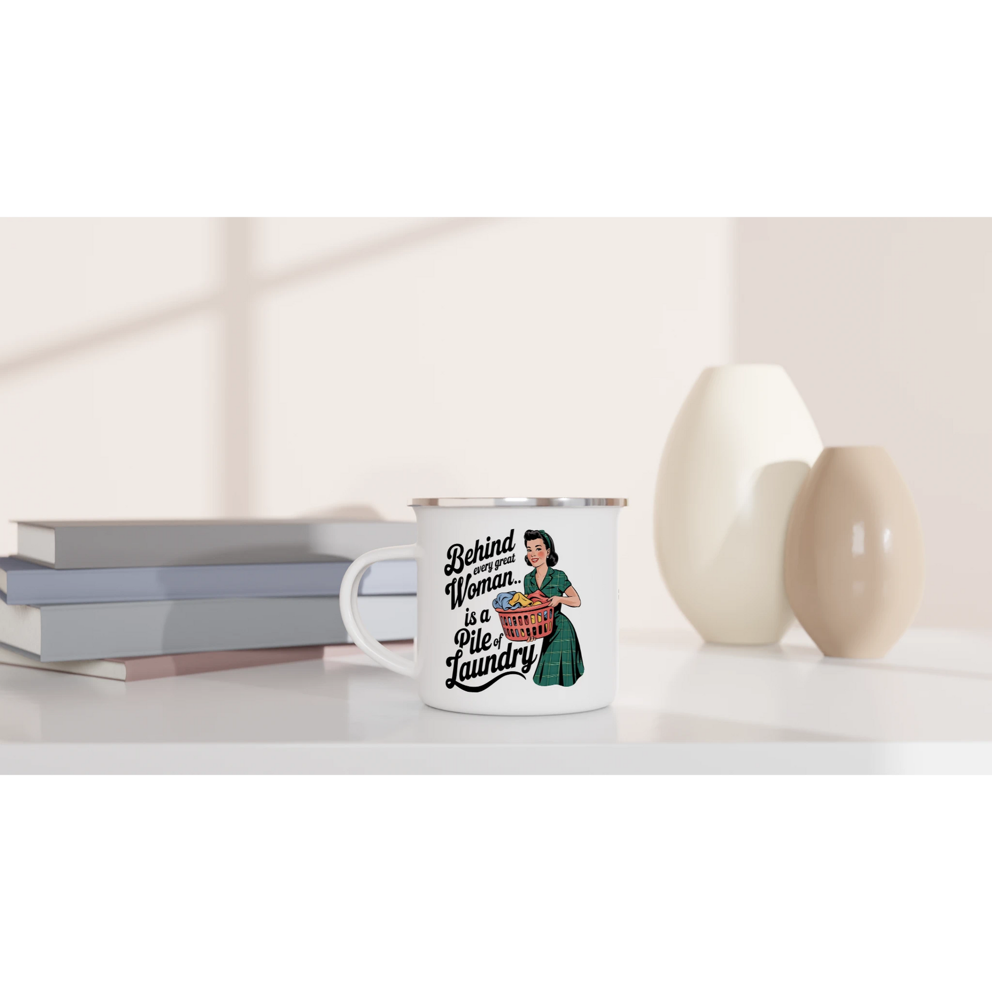 Behind Every Great Woman Is A Pile Of Laundry - Personalised White 12oz Enamel Mug , Retro Woman Sarcastic Vintage Housewife , Enamel Mug