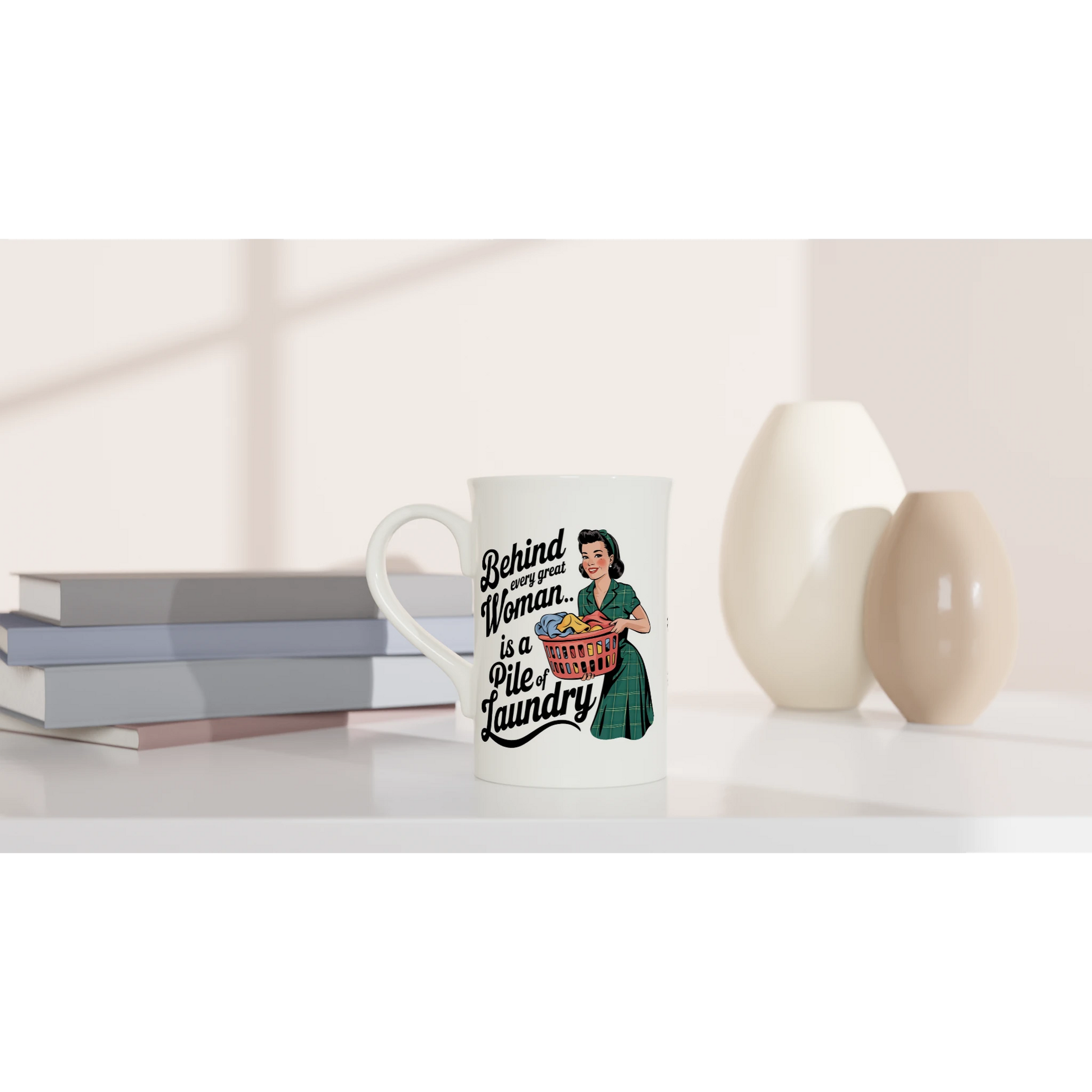 Behind Every Great Woman Is A Pile Of Laundry - Personalised White 10oz Porcelain Slim Mug , Retro Woman Sarcastic Vintage Housewife , Porcelain Mug
