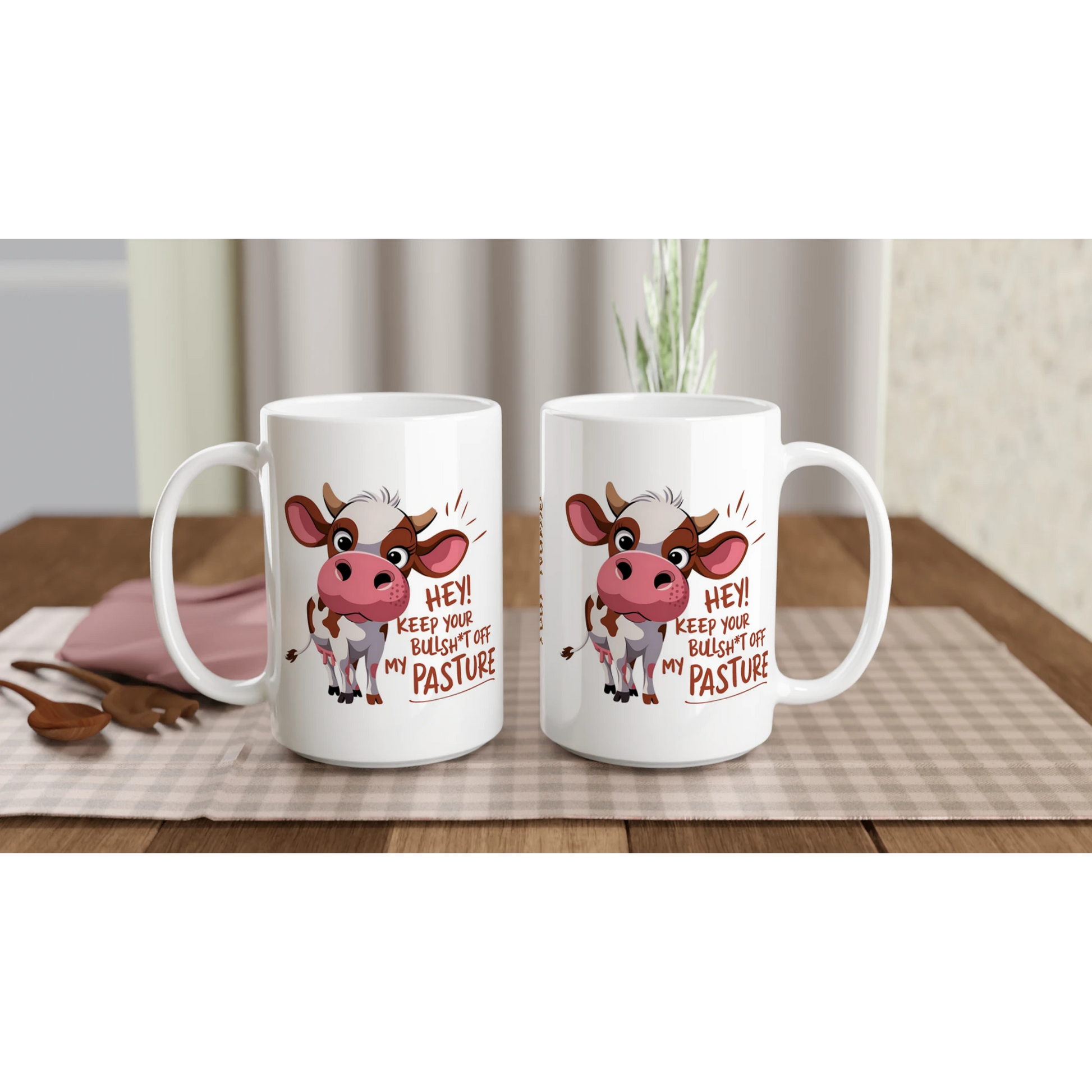 Hey, Keep Your Bull Off My Pasture - Personalised White 15oz Ceramic Mug , Animal Sarcastic , 15oz Mug