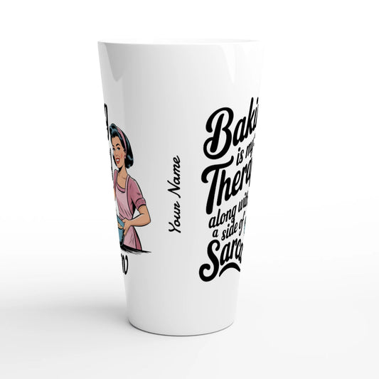 Baking Is My Therapy, Along With A Side Of Sarcasm - Personalised White Latte 17oz Ceramic Mug , Retro Woman Sarcastic Vintage Housewife , Latte Mug