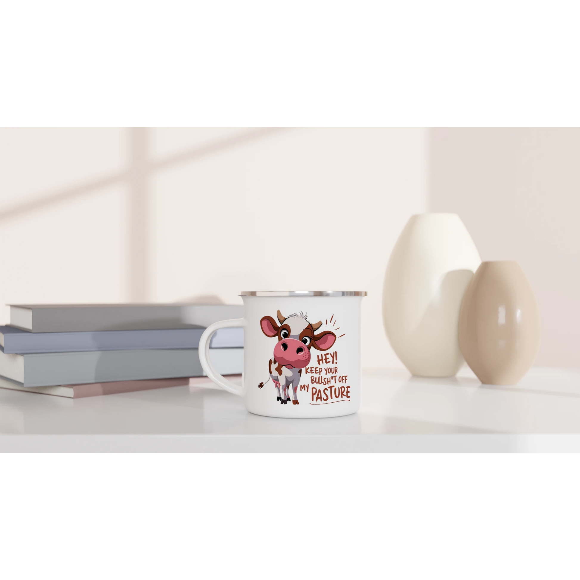 Hey, Keep Your Bull Off My Pasture - Personalised White 12oz Enamel Mug , Animal Sarcastic , Enamel Mug