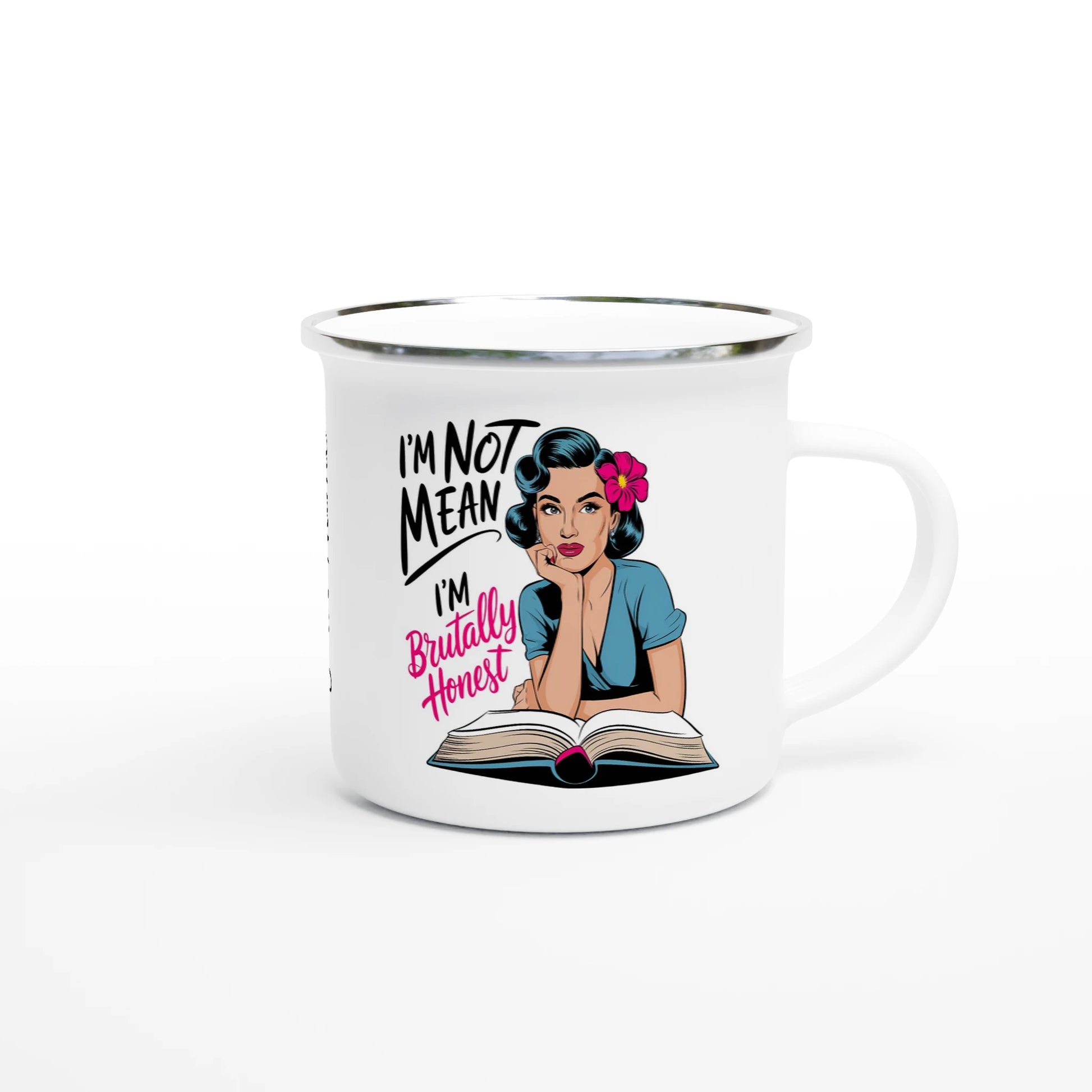 I'm Not Mean, I'm Brutally Honest - Personalised White 12oz Enamel Mug , Retro Woman Sarcastic Vintage Housewife , Enamel Mug