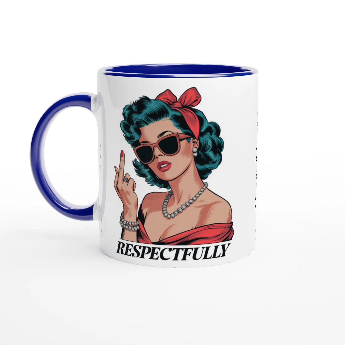 Respectfully, Retro Woman With Middle Finger - Personalised 11oz Ceramic Mug Ceramic Blue , Retro Woman Sarcastic Vintage Housewife , 11oz Mug