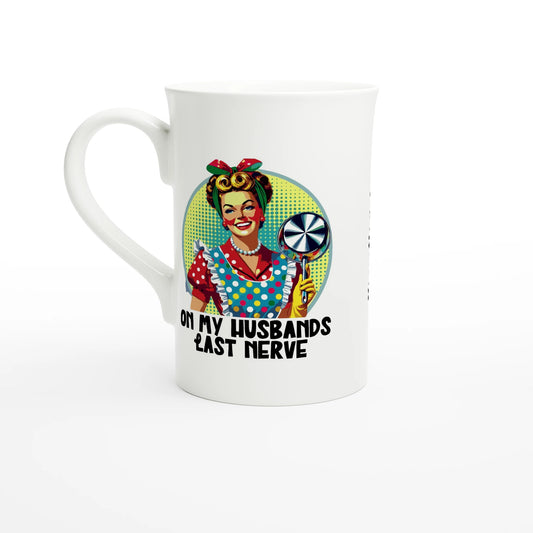 On My Husbands Last Nerve - Personalised White 10oz Porcelain Slim Mug Default Title , Retro Woman Sarcastic Vintage Housewife , Porcelain Mug