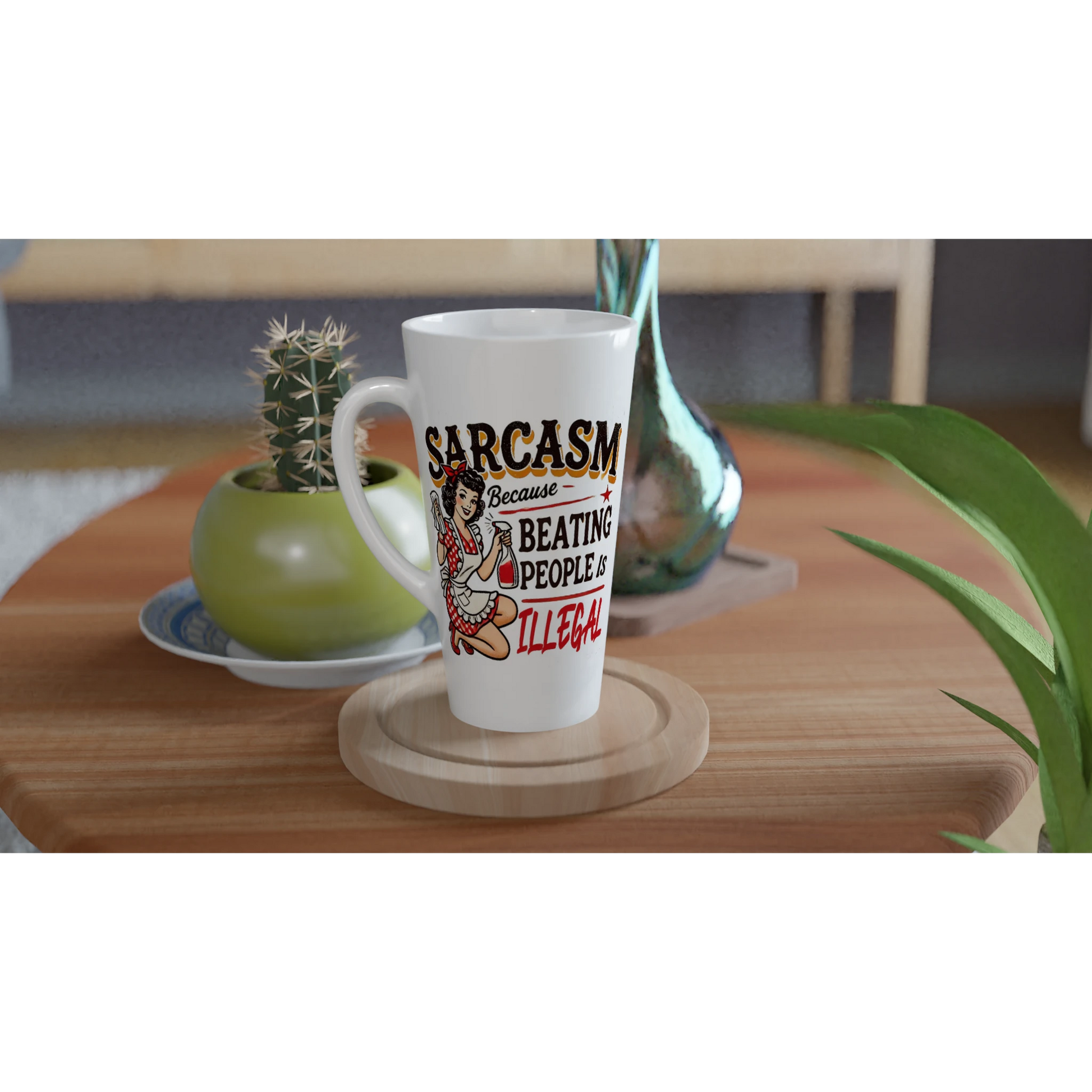 Sarcasm, Because Beating People Is Wrong - Personalised White Latte 17oz Ceramic Mug , Retro Woman Sarcastic Vintage Housewife , Latte Mug