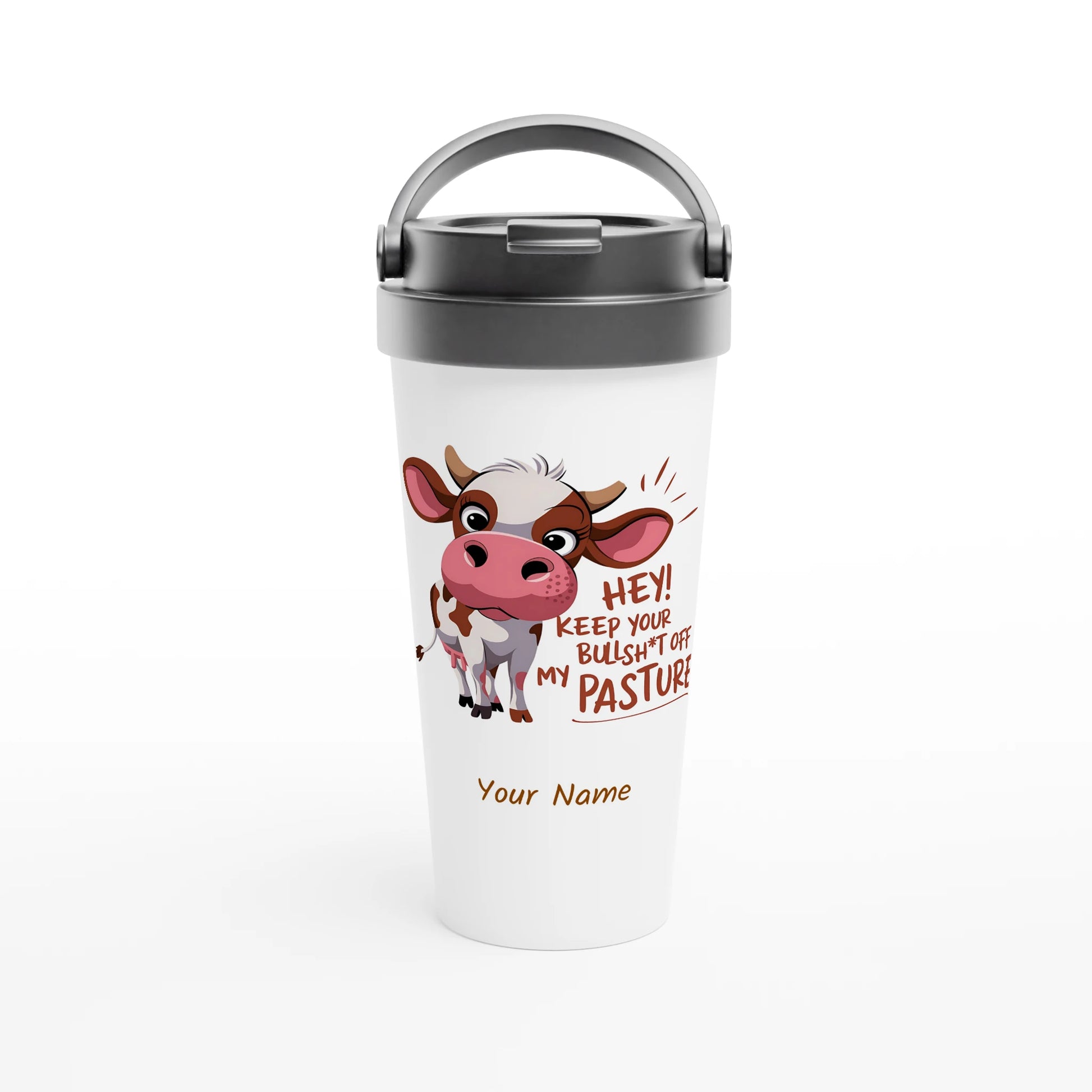 Hey, Keep Your Bull Off My Pasture - Personalised White 15oz Stainless Steel Travel Mug Default Title , Animal Sarcastic , Travel Mug