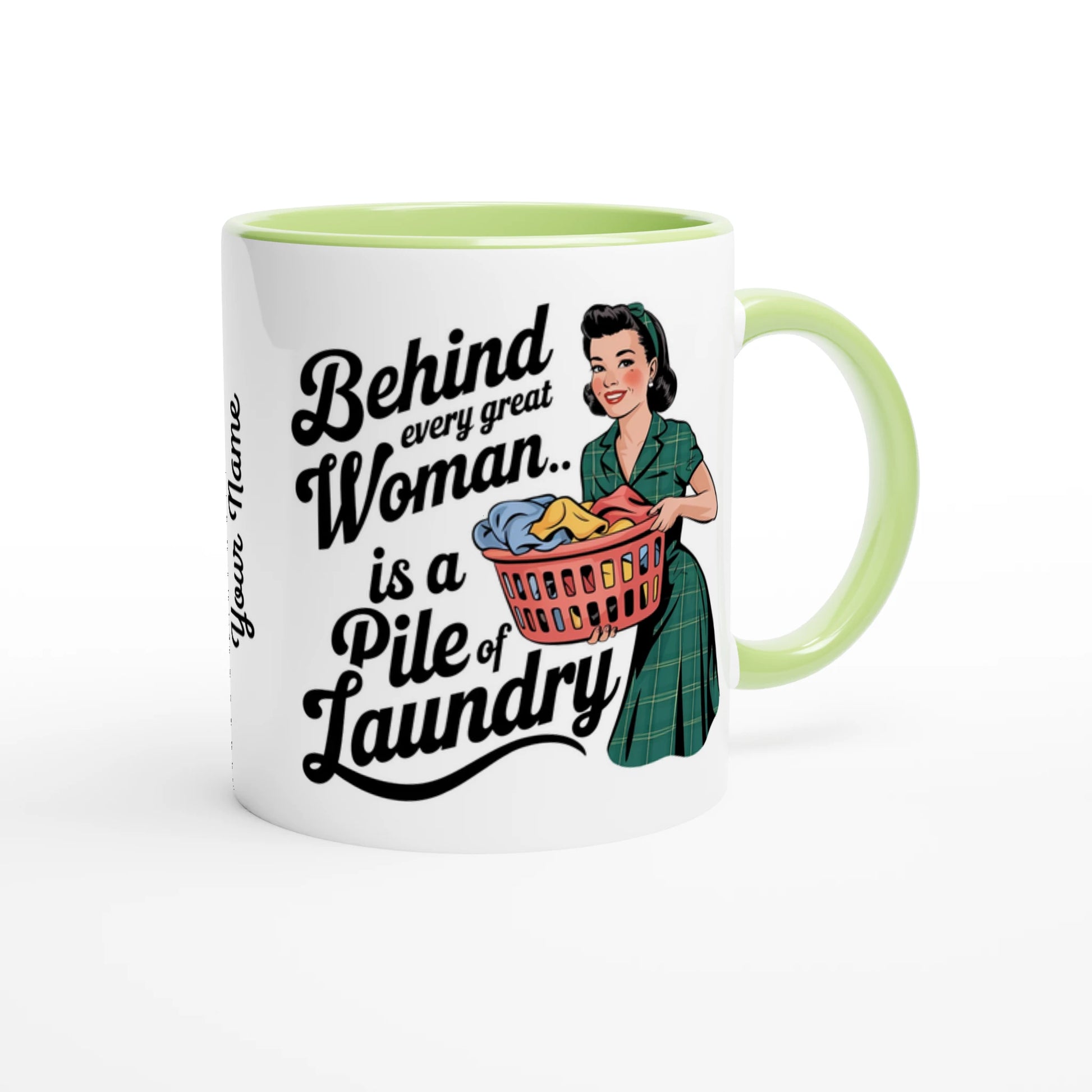 Behind Every Great Woman Is A Pile Of Laundry - Personalised 11oz Ceramic Mug , Retro Woman Sarcastic Vintage Housewife , 11oz Mug