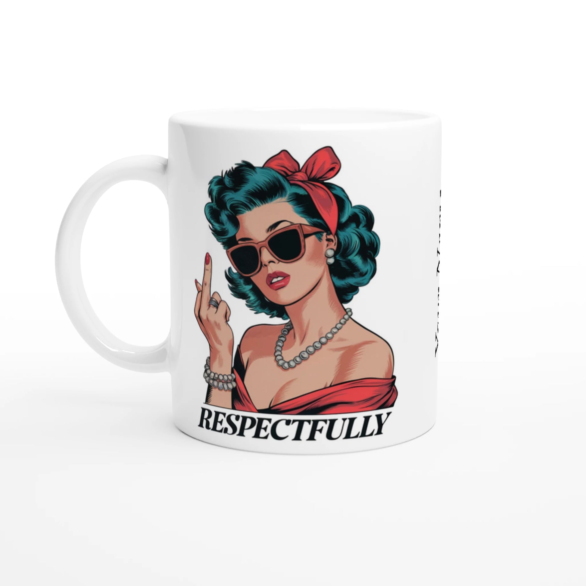 Respectfully, Retro Woman With Middle Finger - Personalised 11oz Ceramic Mug Ceramic White , Retro Woman Sarcastic Vintage Housewife , 11oz Mug