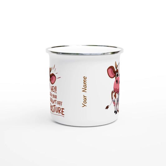 Hey, Keep Your Bull Off My Pasture - Personalised White 12oz Enamel Mug , Animal Sarcastic , Enamel Mug
