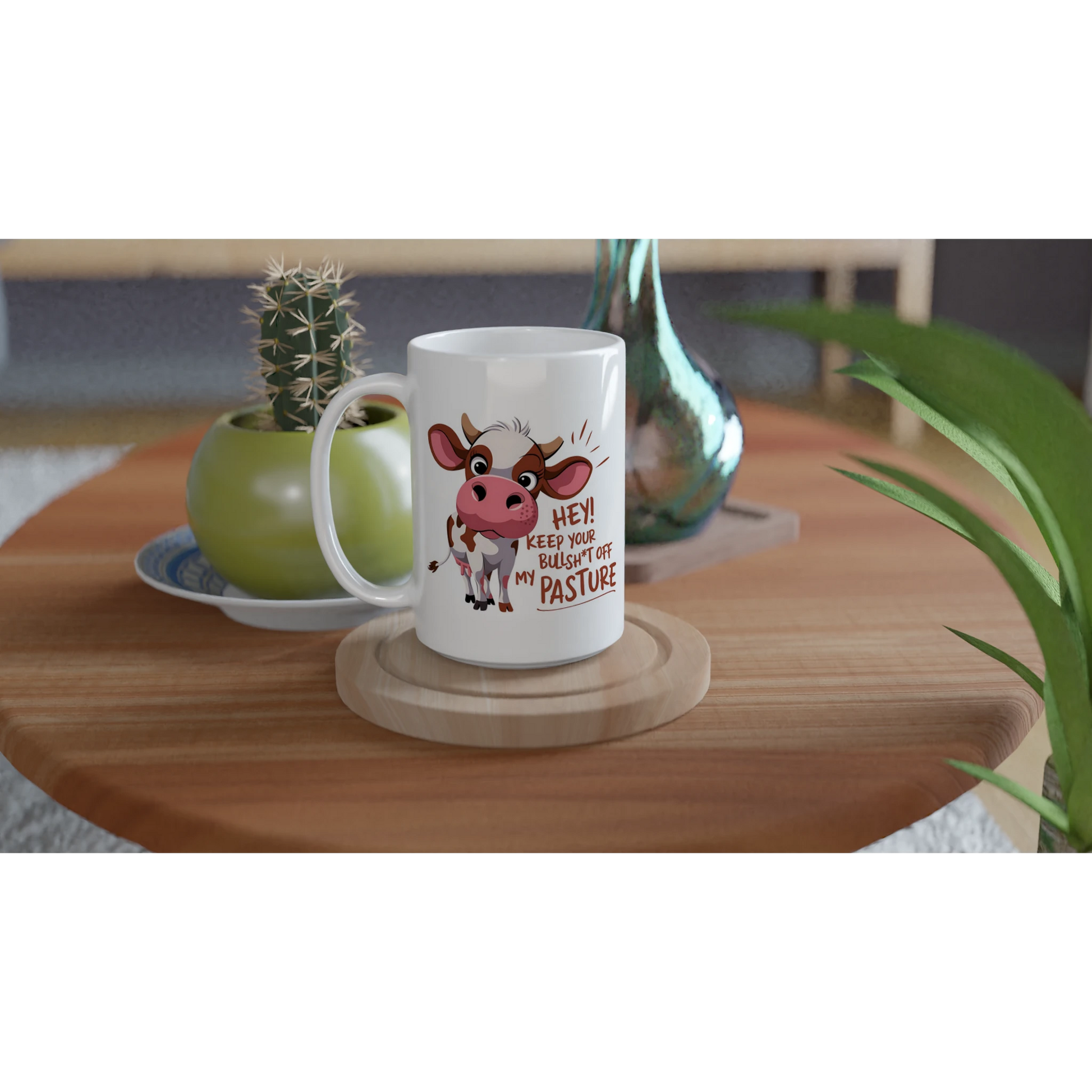 Hey, Keep Your Bull Off My Pasture - Personalised White 15oz Ceramic Mug , Animal Sarcastic , 15oz Mug