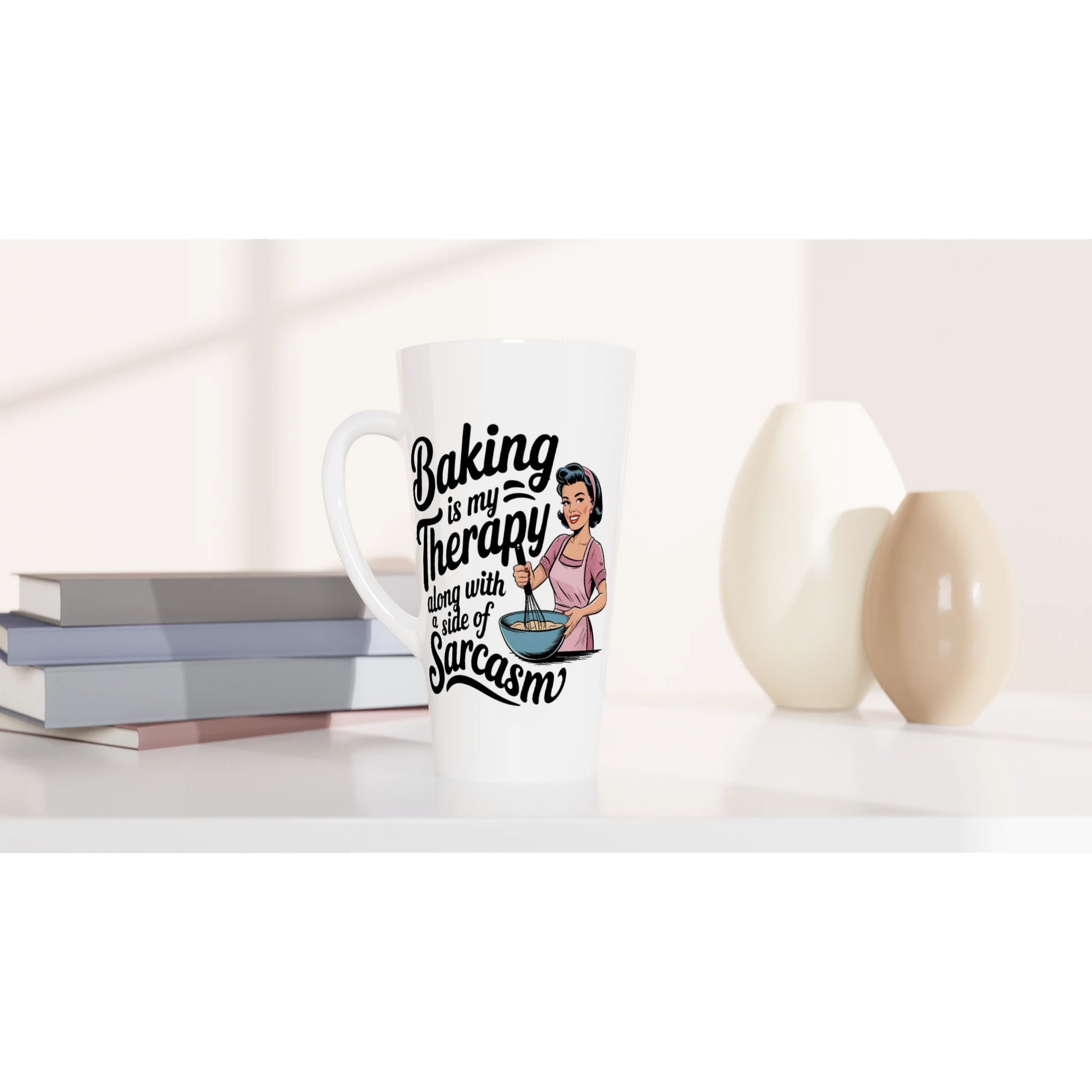 Baking Is My Therapy, Along With A Side Of Sarcasm - Personalised White Latte 17oz Ceramic Mug , Retro Woman Sarcastic Vintage Housewife , Latte Mug