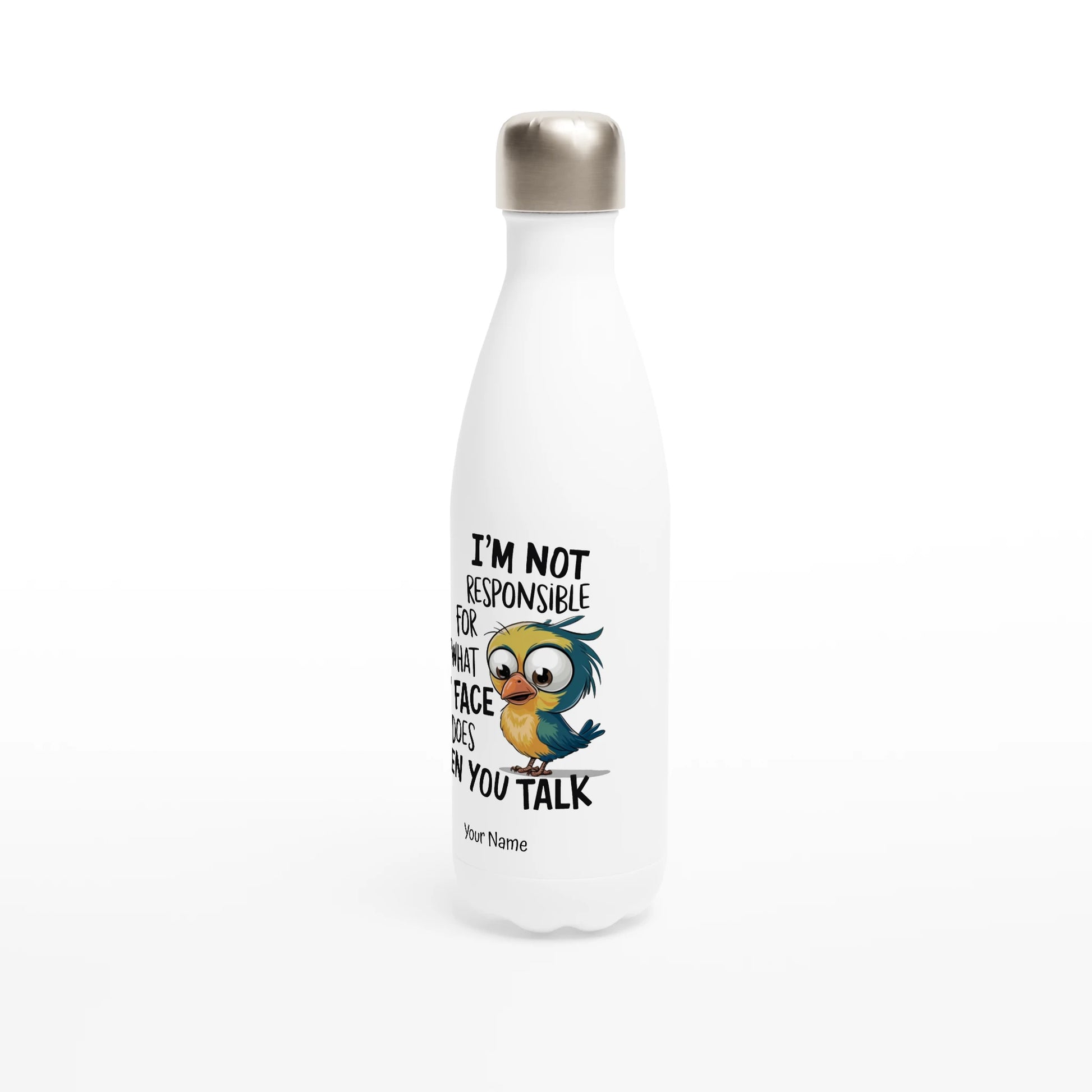 I'm Not Responsible For What My Face Does When You Talk - Personalised White 17oz Stainless Steel Water Bottle , Animal Sarcastic , Water Bottle