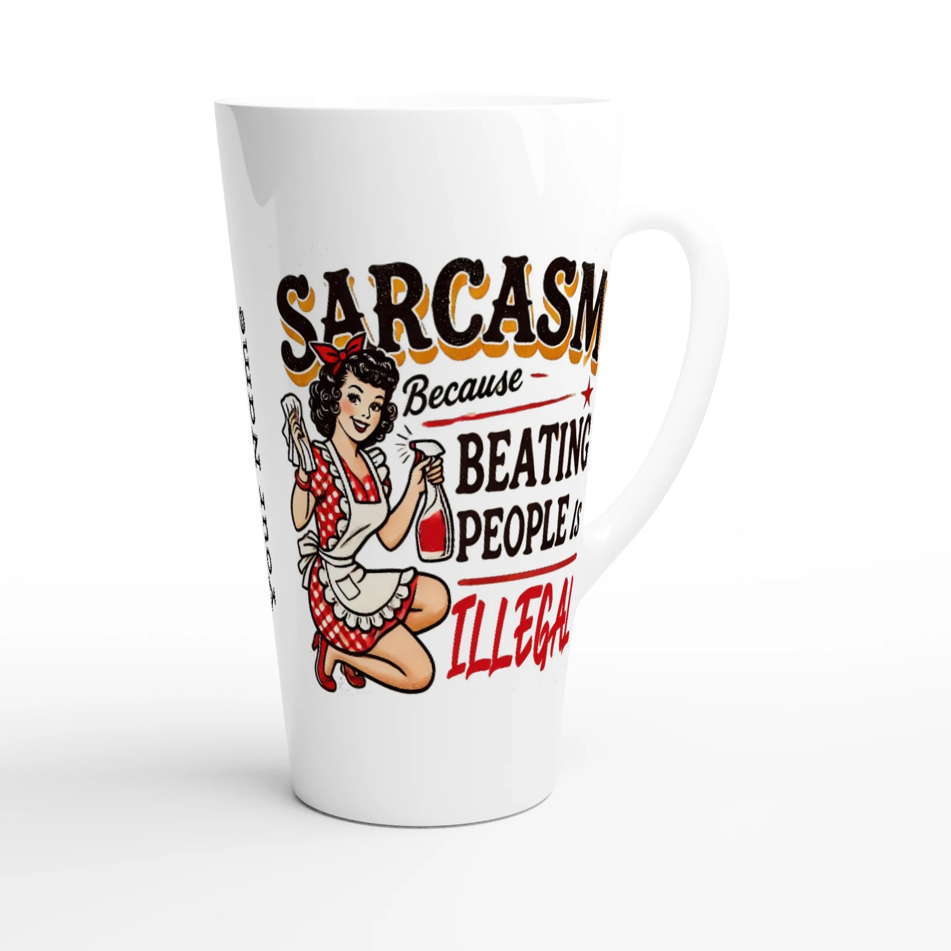 Sarcasm, Because Beating People Is Wrong - Personalised White Latte 17oz Ceramic Mug , Retro Woman Sarcastic Vintage Housewife , Latte Mug