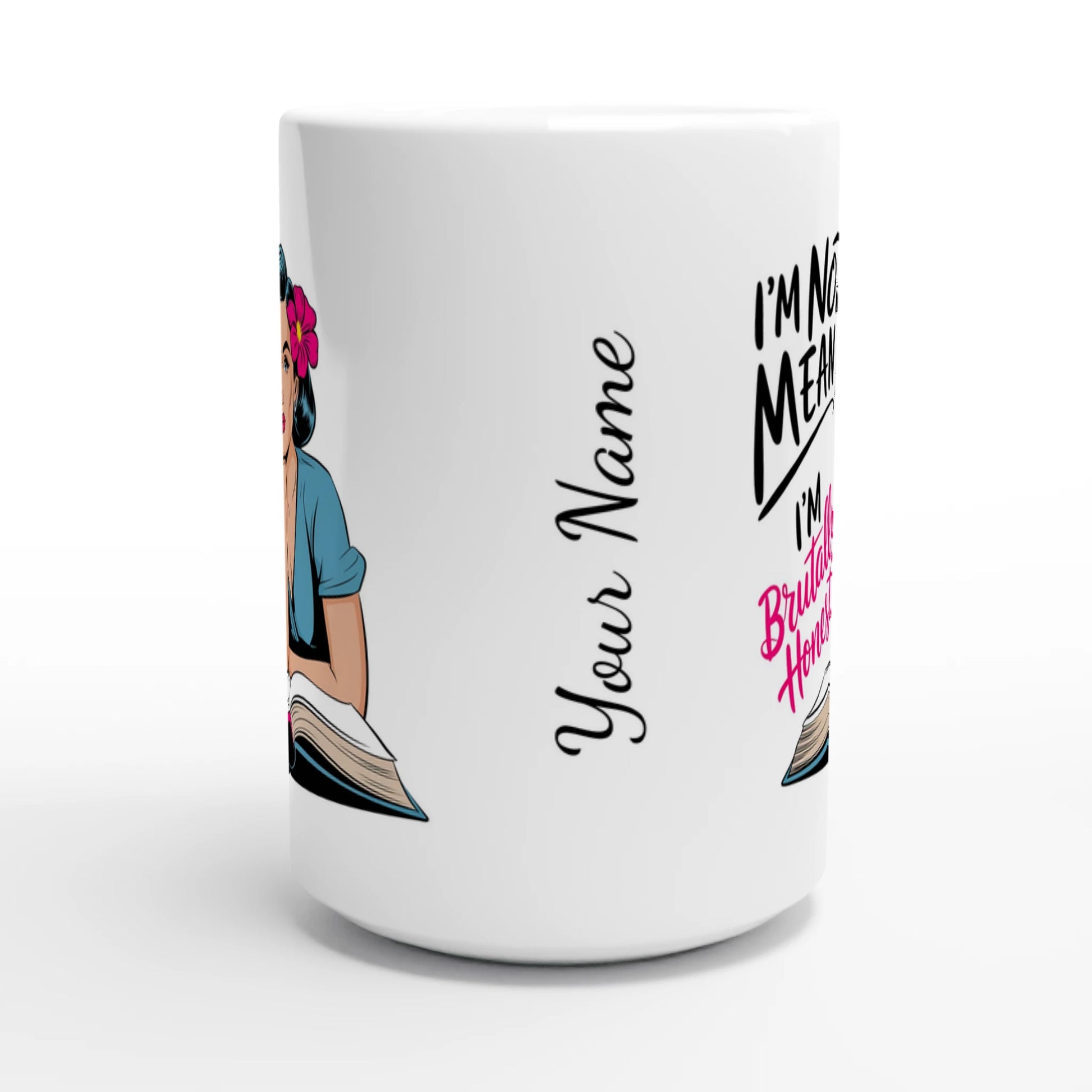 I'm Not Mean, I'm Brutally Honest - Personalised White 15oz Ceramic Mug , Retro Woman Sarcastic Vintage Housewife , 15oz Mug