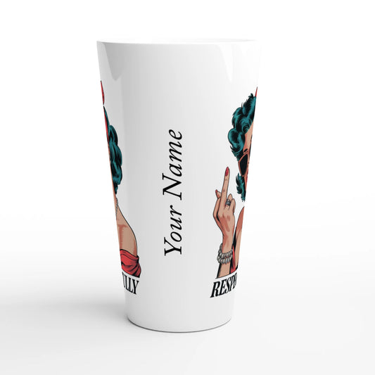 Respectfully, Retro Woman With Middle Finger - Personalised White Latte 17oz Ceramic Mug , Retro Woman Sarcastic Vintage Housewife , Latte Mug