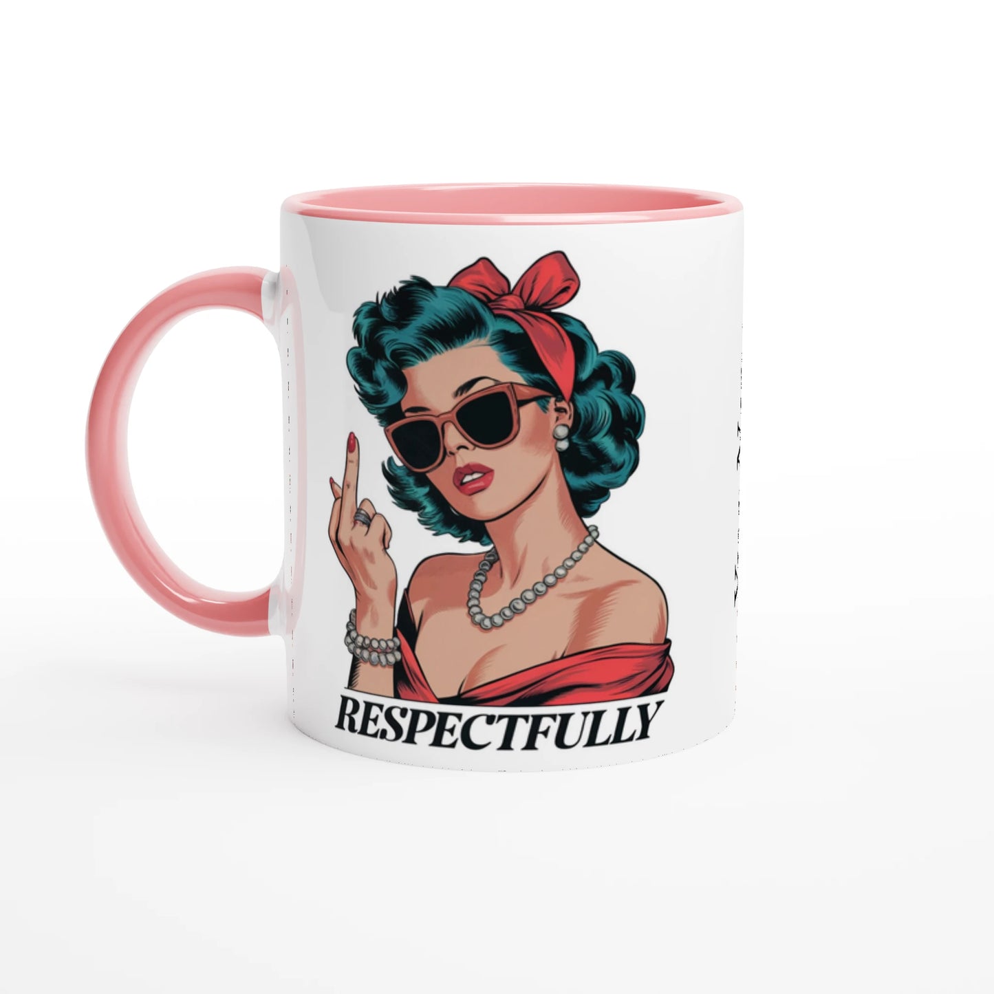 Respectfully, Retro Woman With Middle Finger - Personalised 11oz Ceramic Mug Ceramic Pink , Retro Woman Sarcastic Vintage Housewife , 11oz Mug