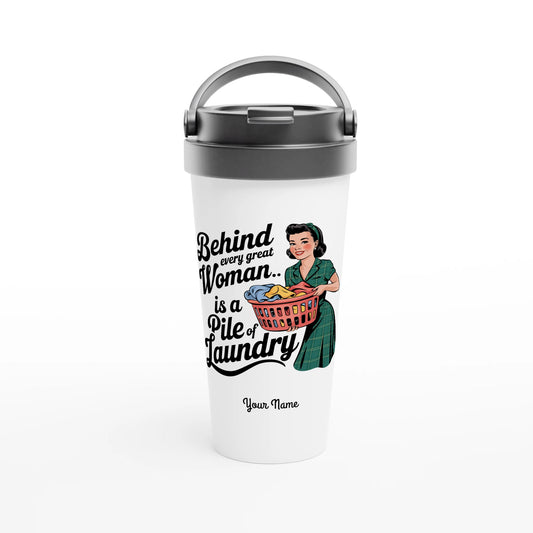 Behind Every Great Woman Is A Pile Of Laundry - Personalised White 15oz Stainless Steel Travel Mug Default Title , Retro Woman Sarcastic Vintage Housewife , Travel Mug