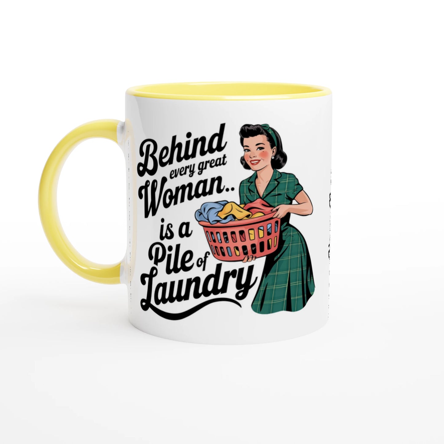 Behind Every Great Woman Is A Pile Of Laundry - Personalised 11oz Ceramic Mug Ceramic Yellow , Retro Woman Sarcastic Vintage Housewife , 11oz Mug