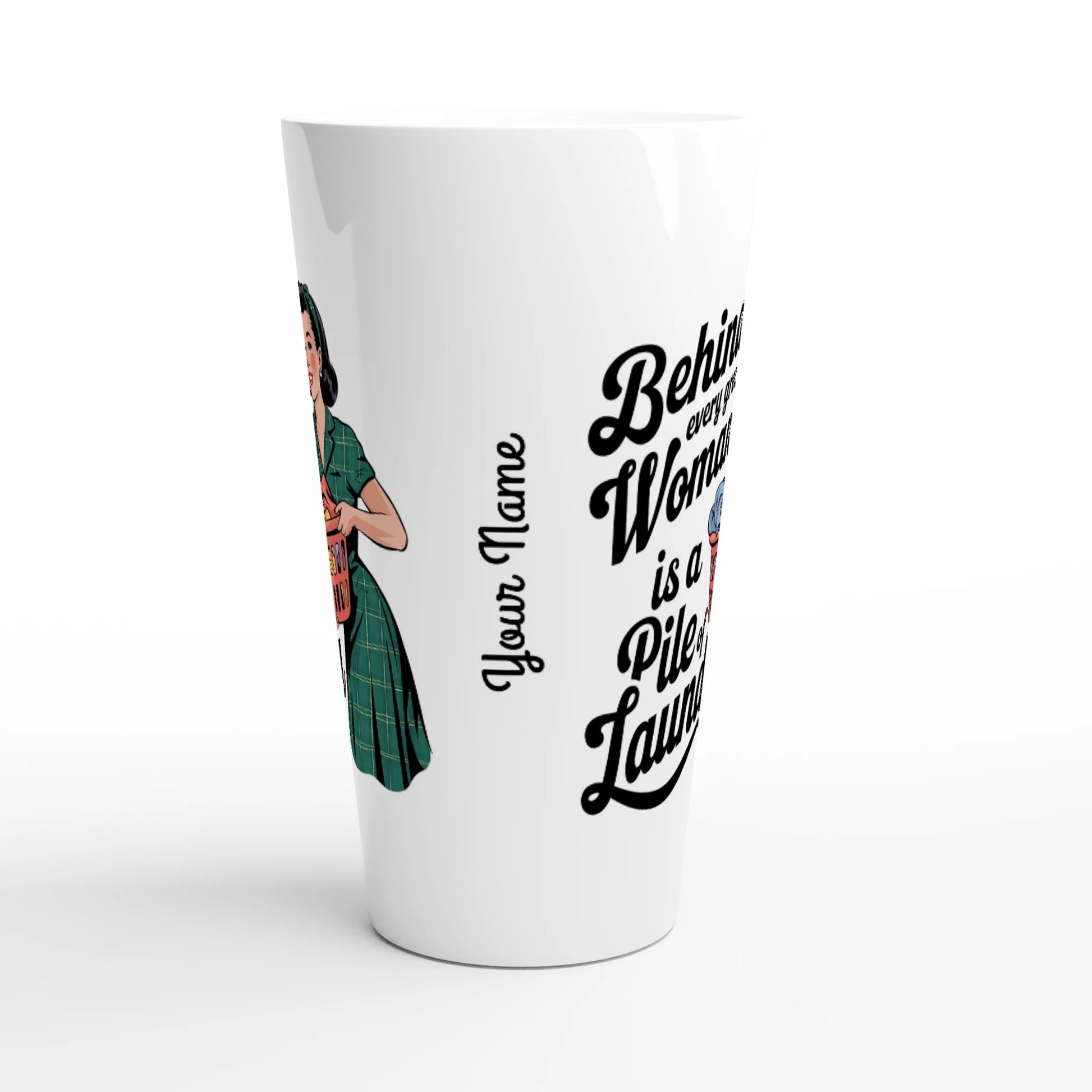 Behind Every Great Woman Is A Pile Of Laundry - Personalised White Latte 17oz Ceramic Mug , Retro Woman Sarcastic Vintage Housewife , Latte Mug