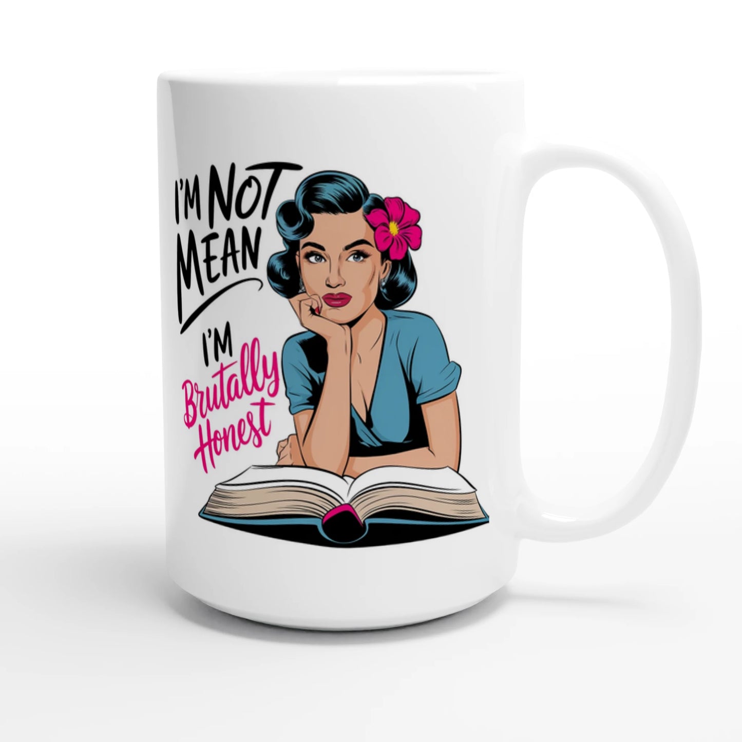 I'm Not Mean, I'm Brutally Honest - Personalised White 15oz Ceramic Mug , Retro Woman Sarcastic Vintage Housewife , 15oz Mug