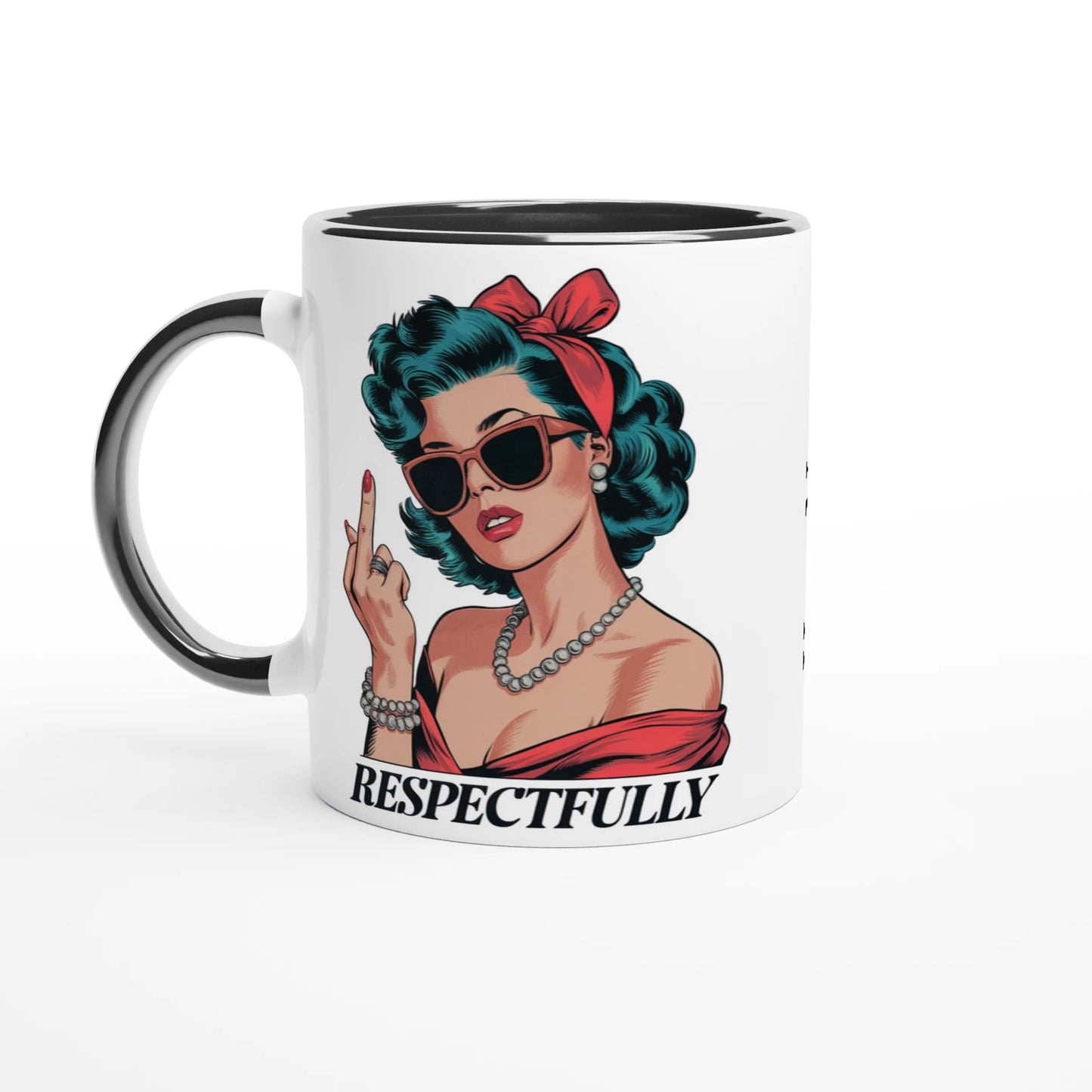 Respectfully, Retro Woman With Middle Finger - Personalised 11oz Ceramic Mug Ceramic Black , Retro Woman Sarcastic Vintage Housewife , 11oz Mug