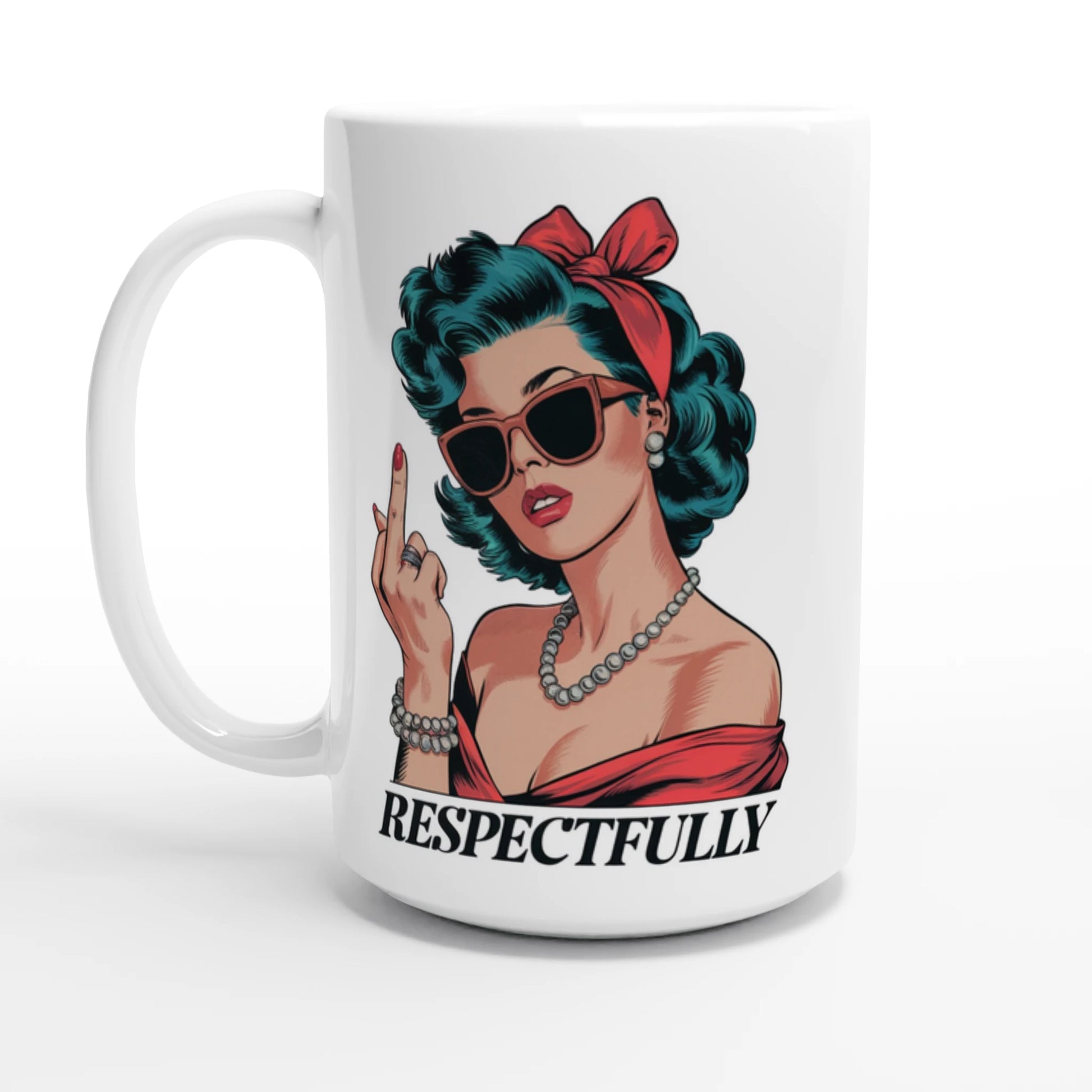 Respectfully, Retro Woman With Middle Finger - Personalised White 15oz Ceramic Mug Default Title , Retro Woman Sarcastic Vintage Housewife , 15oz Mug