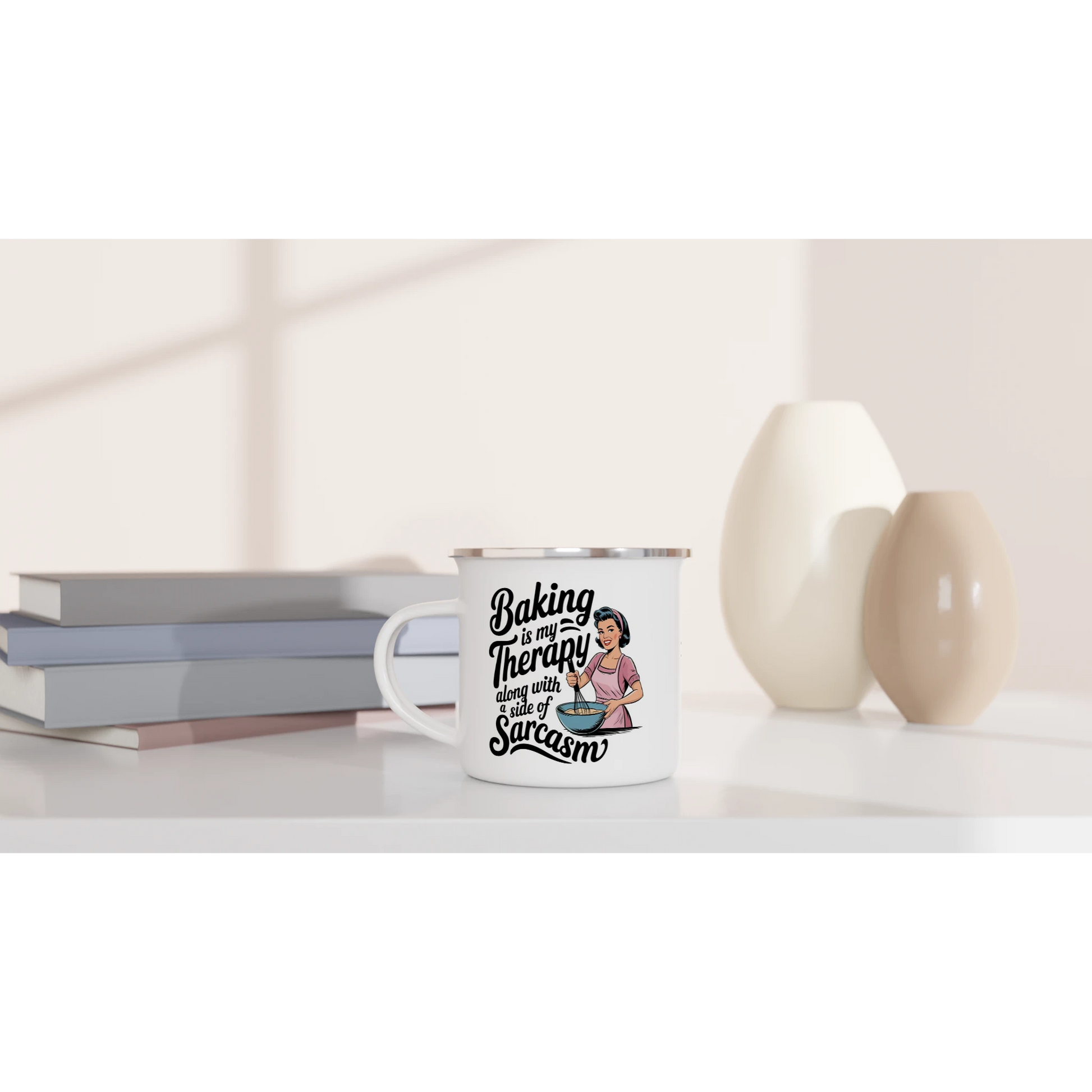 Baking Is My Therapy, Along With A Side Of Sarcasm - Personalised White 12oz Enamel Mug , Retro Woman Sarcastic Vintage Housewife , Enamel Mug
