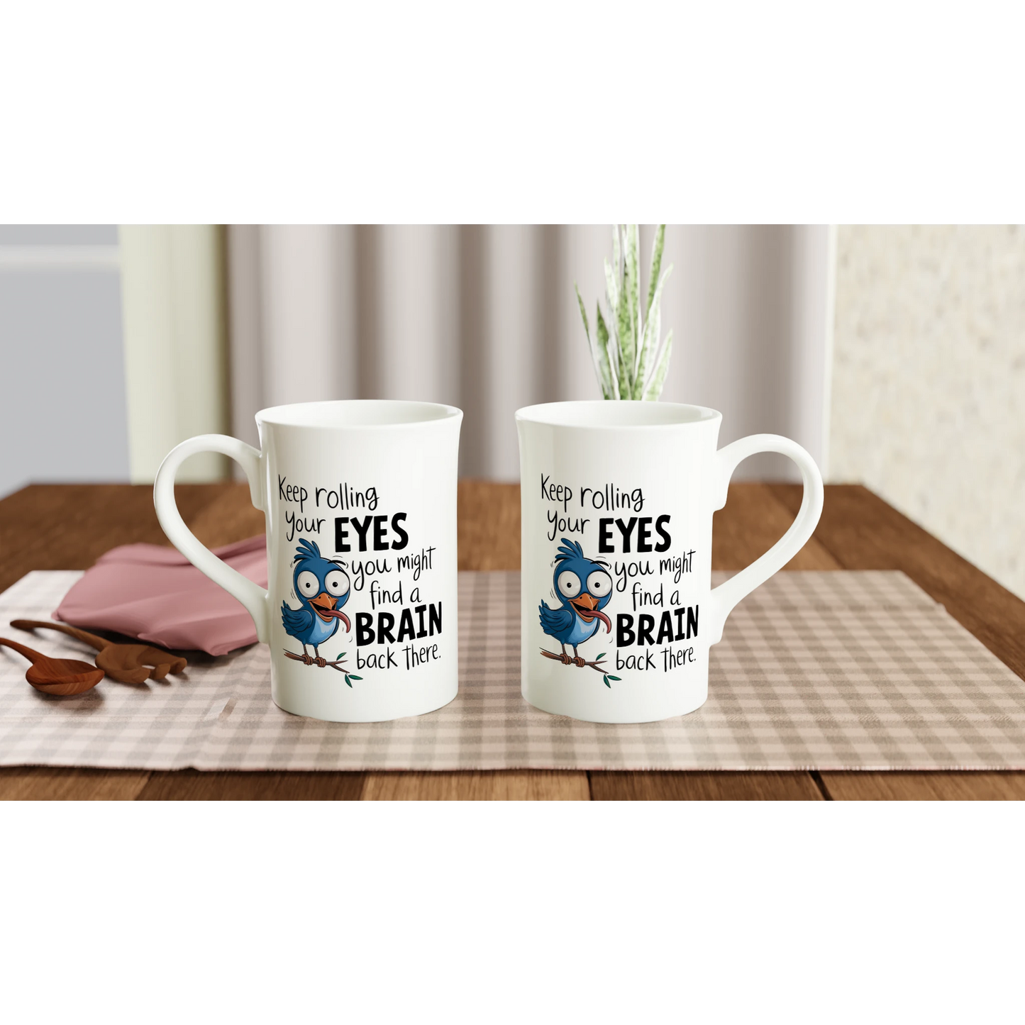 Keep Rolling Your Eyes, You Might Find A Brain Back There - Personalised White 10oz Porcelain Slim Mug , Animal Sarcastic , Porcelain Mug