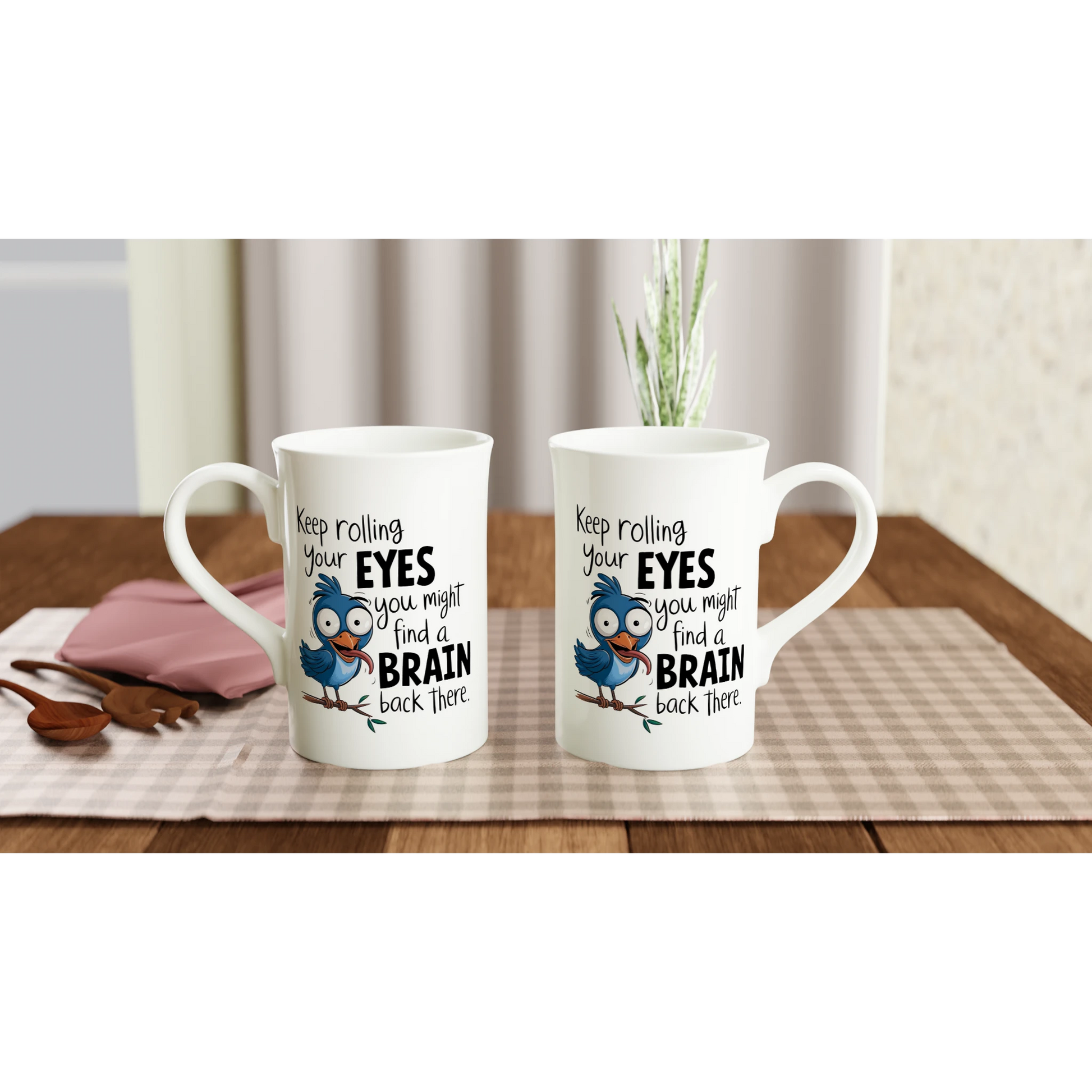 Keep Rolling Your Eyes, You Might Find A Brain Back There - Personalised White 10oz Porcelain Slim Mug , Animal Sarcastic , Porcelain Mug