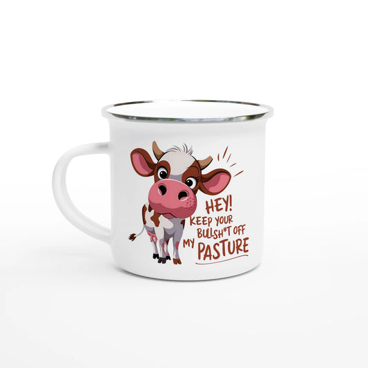 Hey, Keep Your Bull Off My Pasture - Personalised White 12oz Enamel Mug Default Title , Animal Sarcastic , Enamel Mug