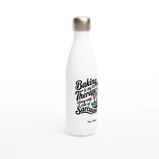 Baking Is My Therapy, Along With A Side Of Sarcasm - Personalised White 17oz Stainless Steel Water Bottle , Retro Woman Sarcastic Vintage Housewife , Water Bottle