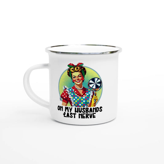 On My Husbands Last Nerve - Personalised White 12oz Enamel Mug Default Title , Retro Woman Sarcastic Vintage Housewife , Enamel Mug