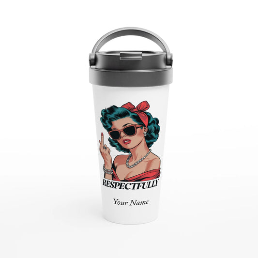 Respectfully, Retro Woman With Middle Finger - Personalised White 15oz Stainless Steel Travel Mug Default Title , Retro Woman Sarcastic Vintage Housewife , Travel Mug