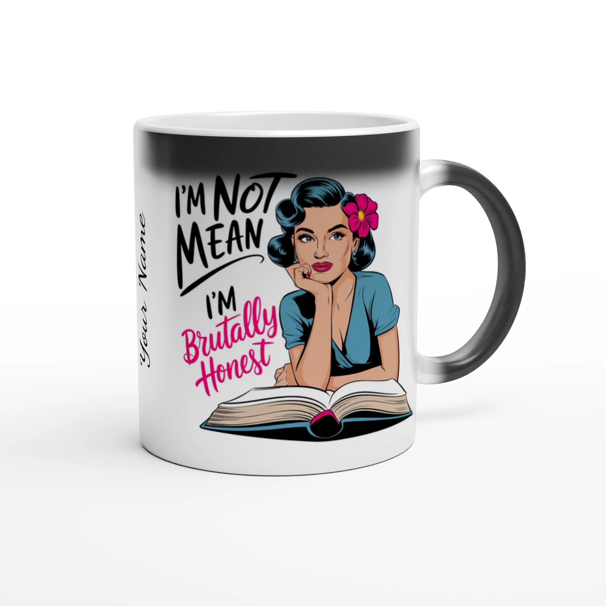 I'm Not Mean, I'm Brutally Honest - Personalised Magic 11oz Ceramic Mug , Retro Woman Sarcastic Vintage Housewife , Magic Mug