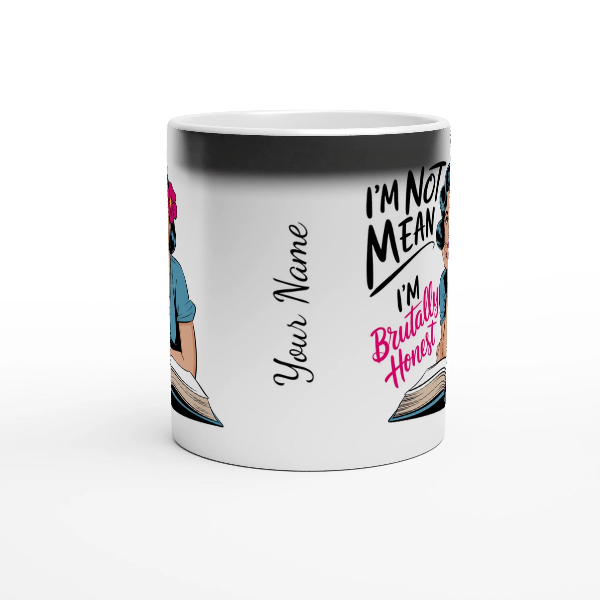 I'm Not Mean, I'm Brutally Honest - Personalised Magic 11oz Ceramic Mug , Retro Woman Sarcastic Vintage Housewife , Magic Mug