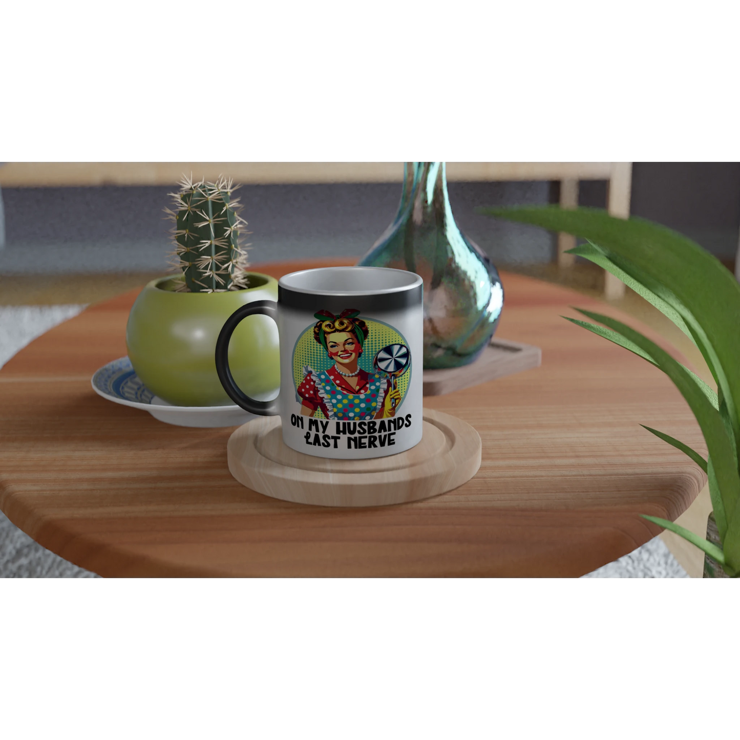 On My Husbands Last Nerve - Personalised Magic 11oz Ceramic Mug , Retro Woman Sarcastic Vintage Housewife , Magic Mug