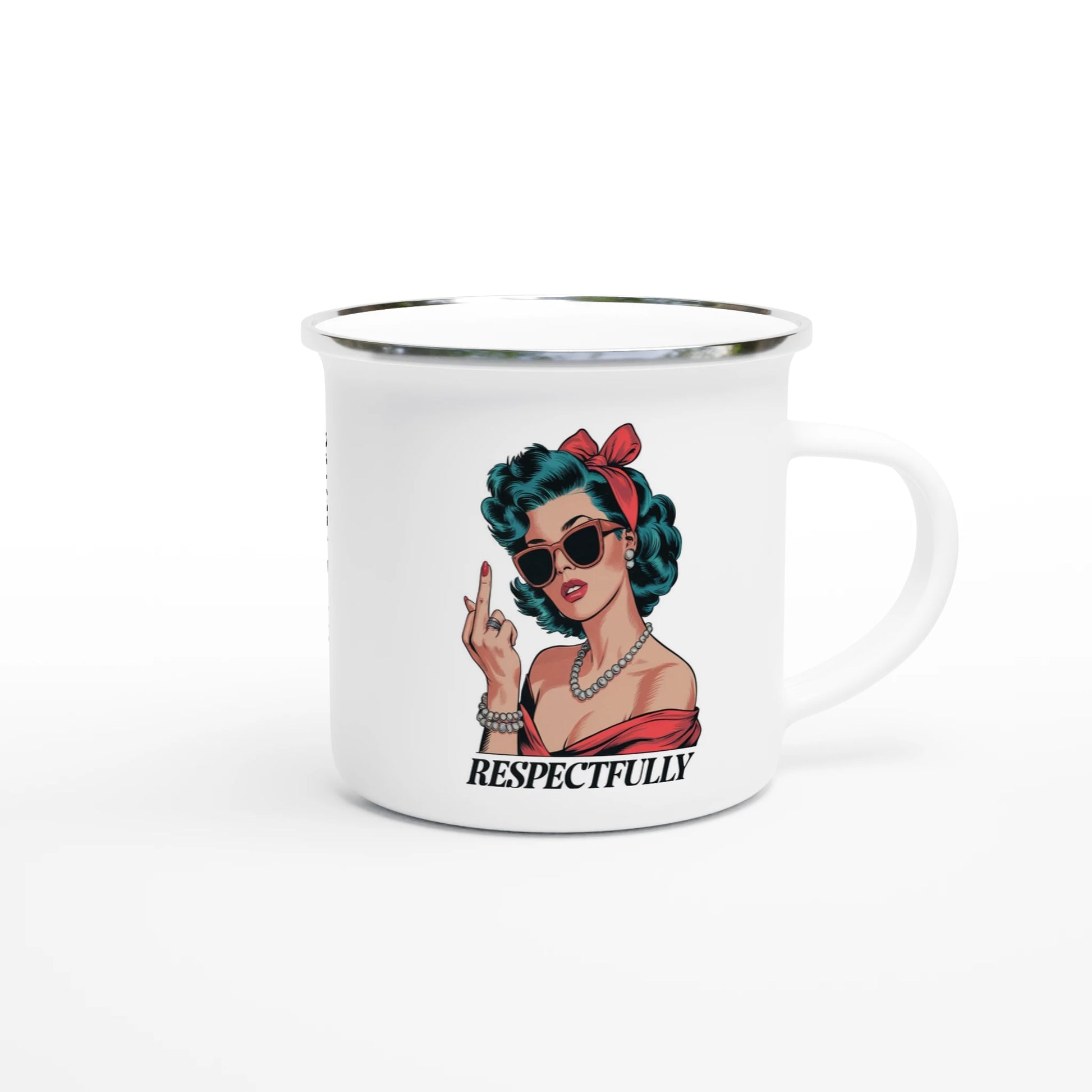 Respectfully, Retro Woman With Middle Finger - Personalised White 12oz Enamel Mug , Retro Woman Sarcastic Vintage Housewife , Enamel Mug