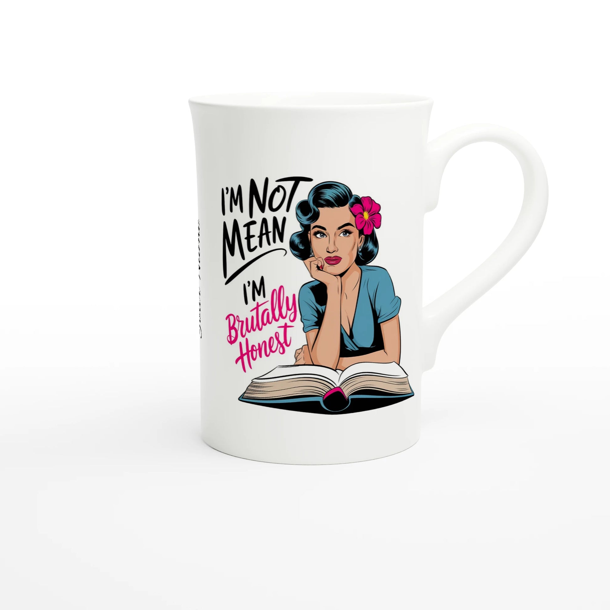 I'm Not Mean, I'm Brutally Honest - Personalised White 10oz Porcelain Slim Mug , Retro Woman Sarcastic Vintage Housewife , Porcelain Mug