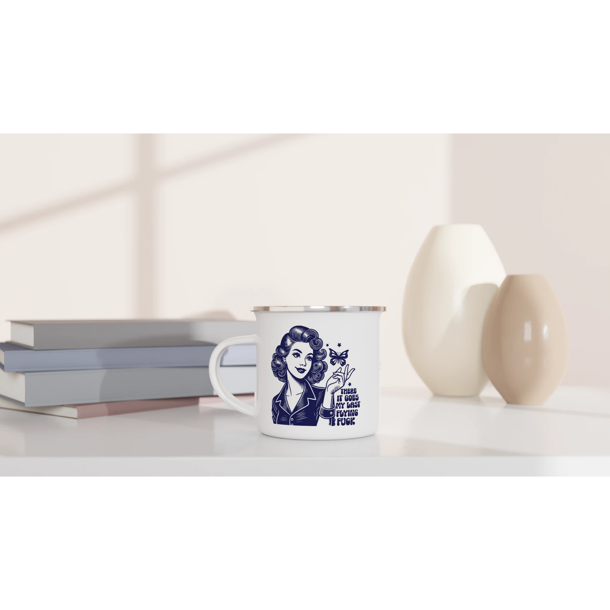 There Goes My Last Flying - Personalised White 12oz Enamel Mug , Retro Woman Sarcastic Vintage Housewife , Enamel Mug