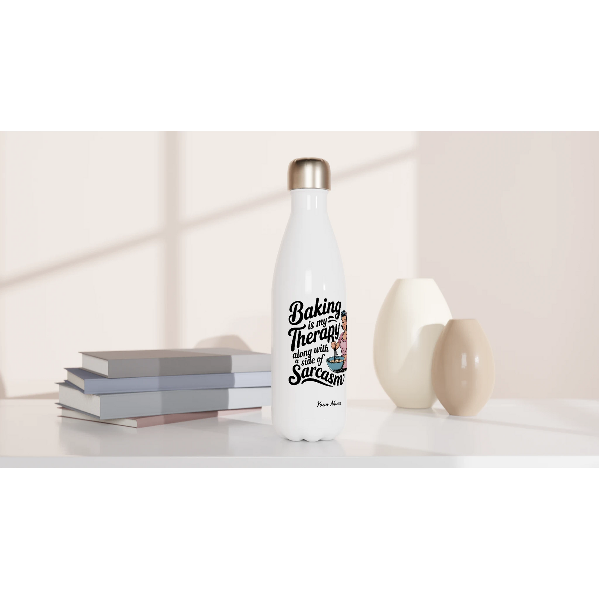 Baking Is My Therapy, Along With A Side Of Sarcasm - Personalised White 17oz Stainless Steel Water Bottle , Retro Woman Sarcastic Vintage Housewife , Water Bottle