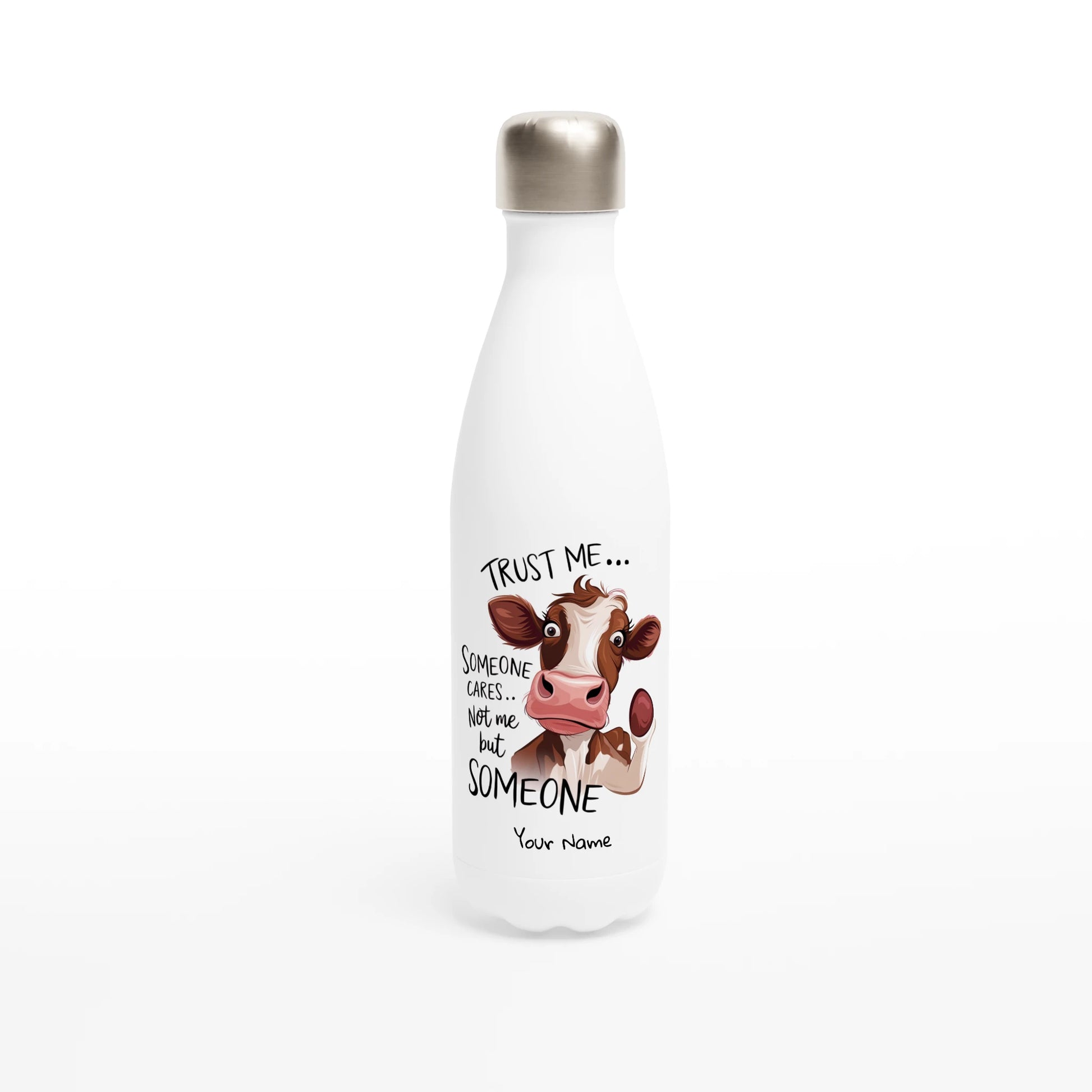 Trust Me, Someone Cares, Not Me But Someone, Cow - Personalised White 17oz Stainless Steel Water Bottle Default Title , Animal Sarcastic , Water Bottle